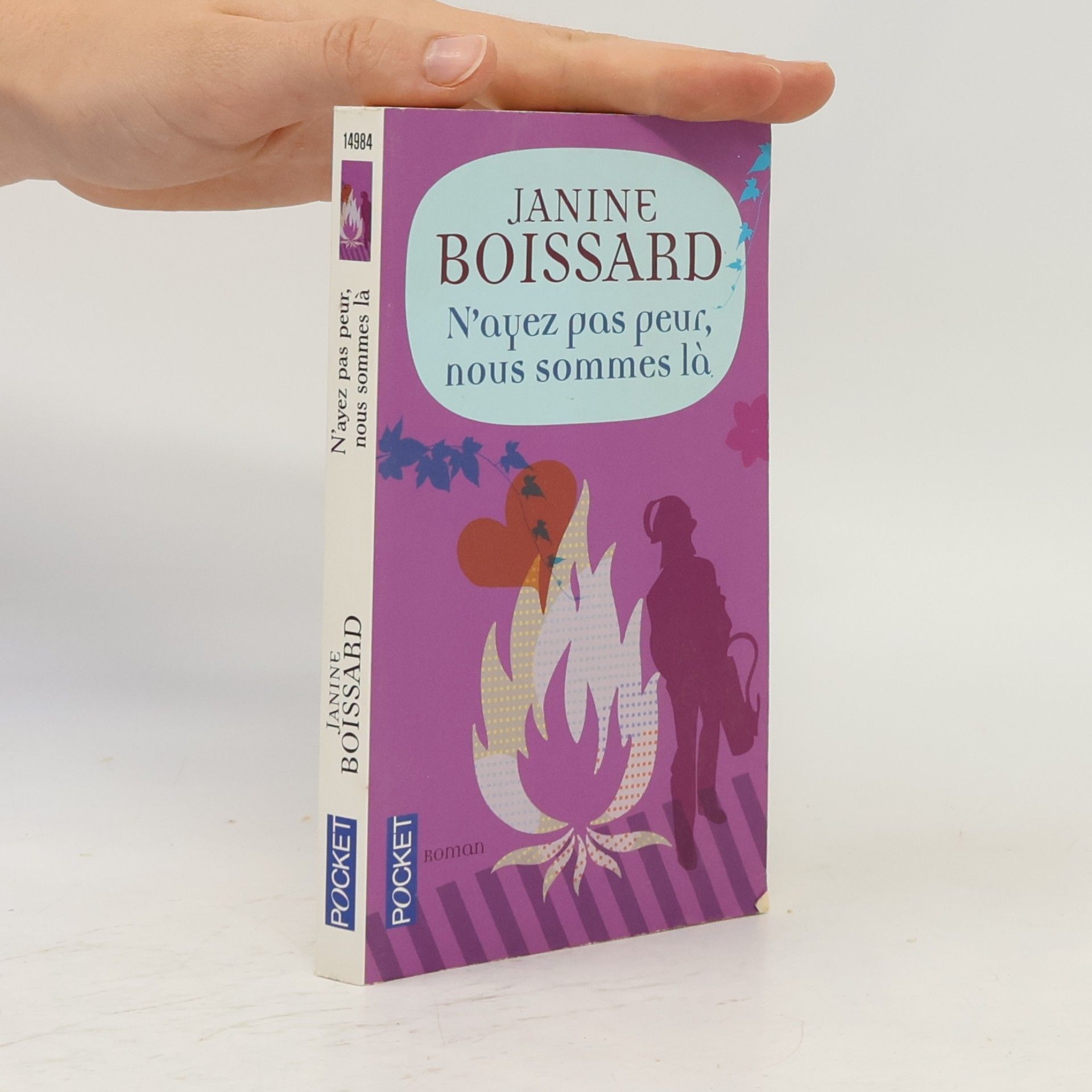Janine Boissard N'ayez pas peur, nous sommes là
