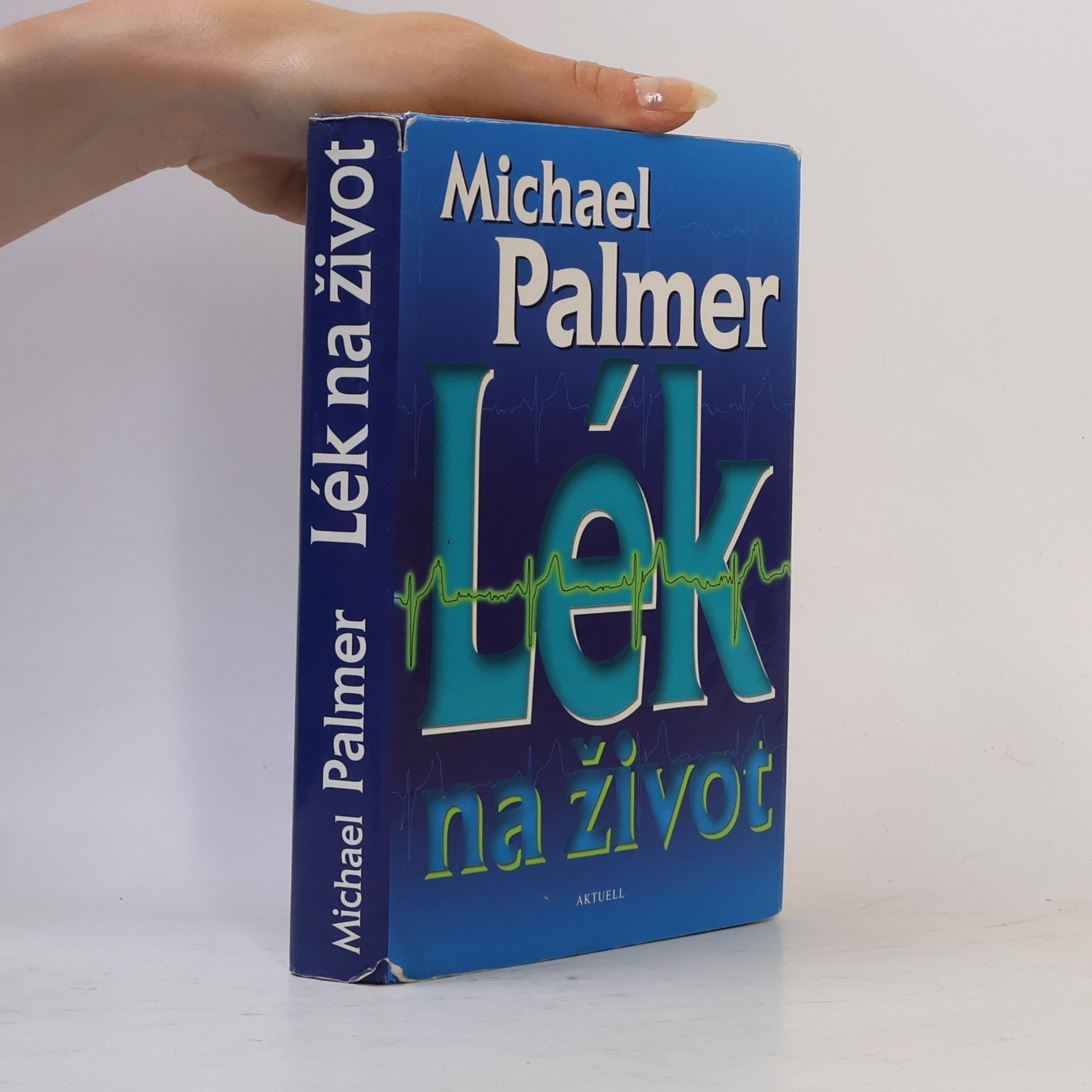 Michael Palmer Lék na život