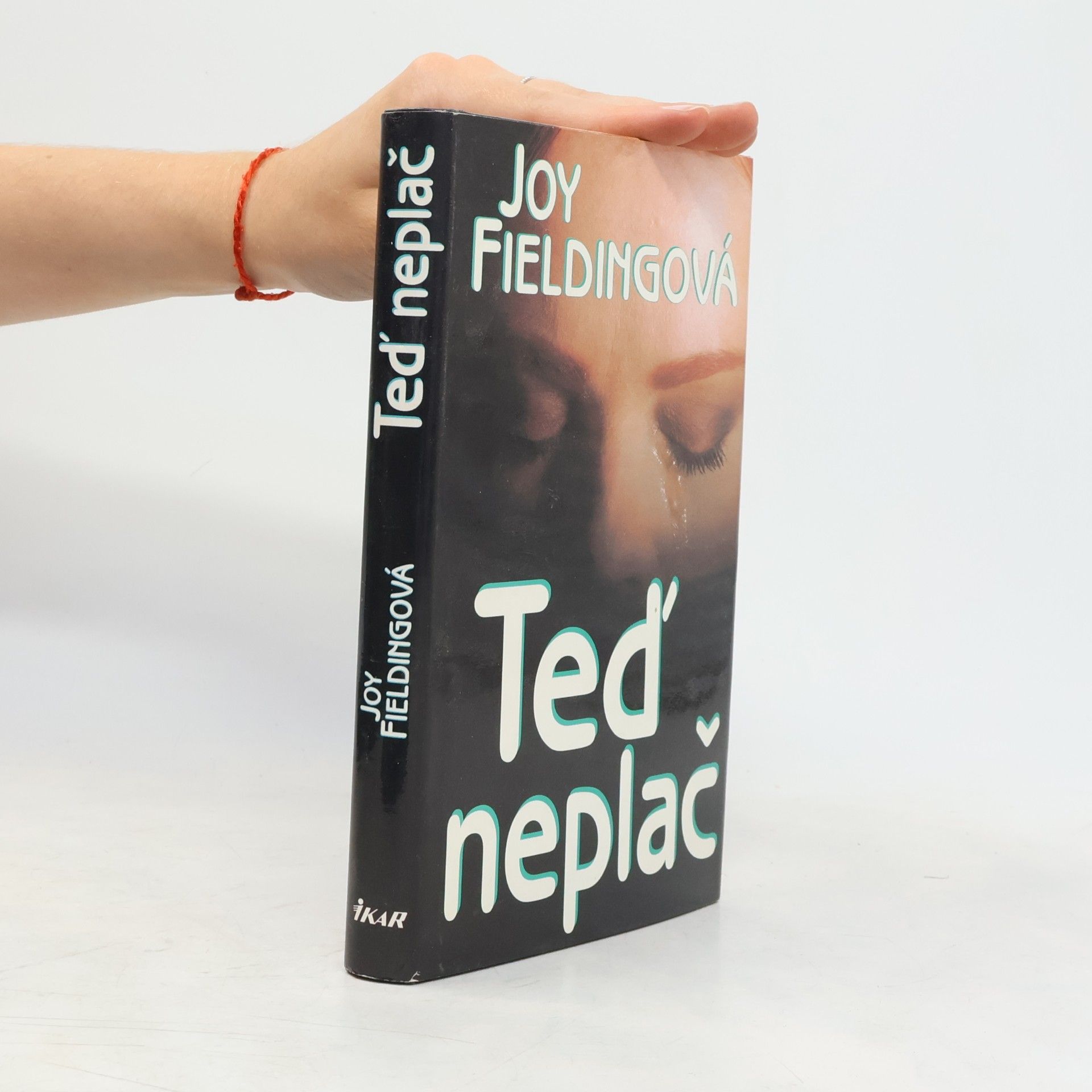 Joy Fielding Teď neplač