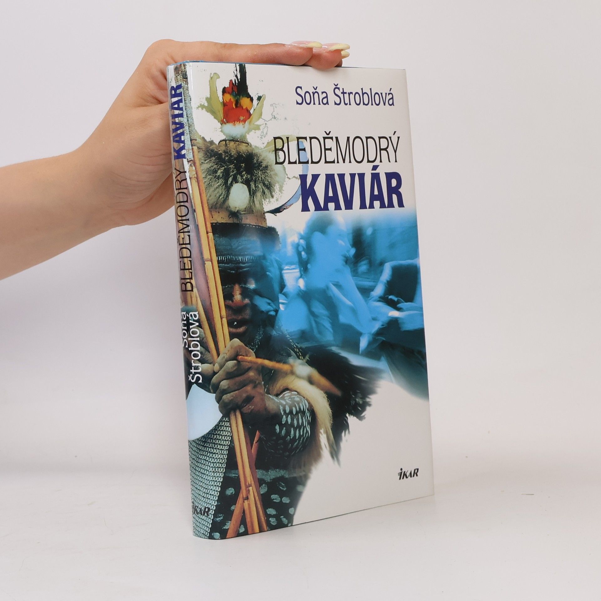 Soňa Štroblová Bleděmodrý kaviár