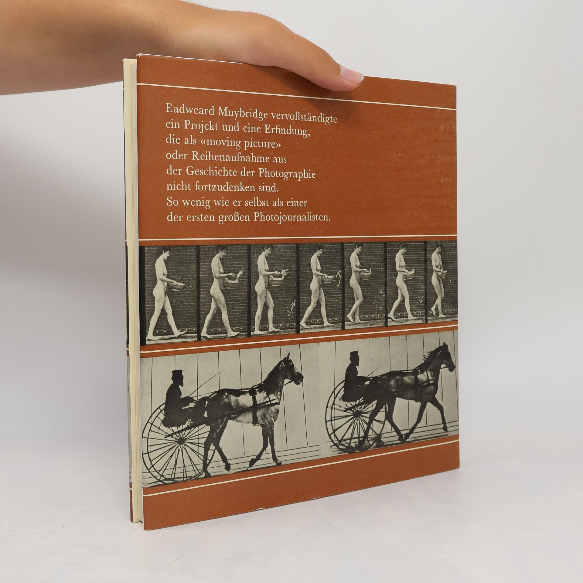 Eadweard Muybridge Der Mann, der die Bilder laufen liess oder Eadweard Muybridge und die 25000$-Wette [Fünfundzwanzigtausend-Dollar-Wette]