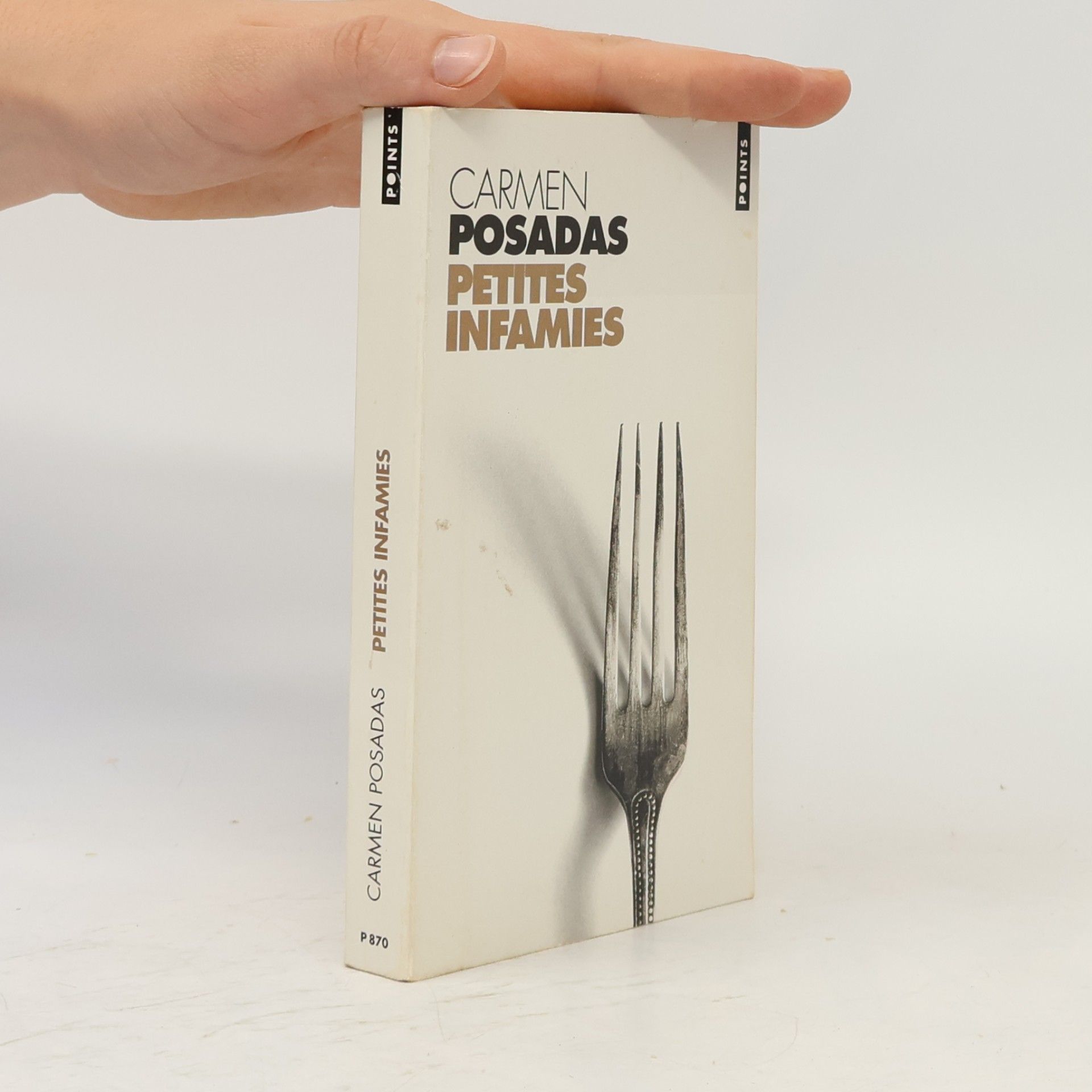 Carmen Posadas Petites infamies