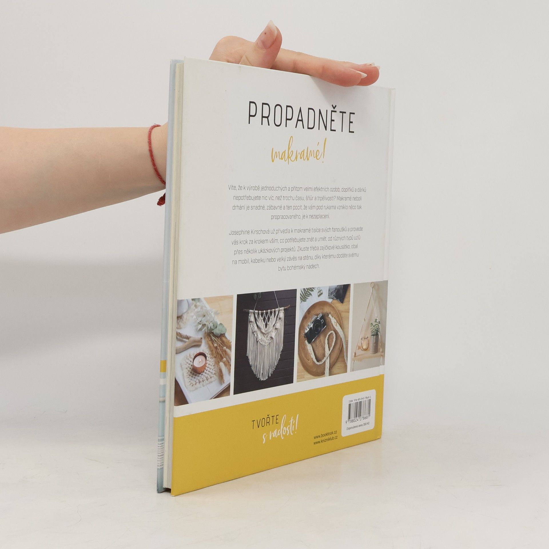 Josephine Kirsch Makramé pro začátečníky : rychlé projekty na drhání pro vás a váš domov