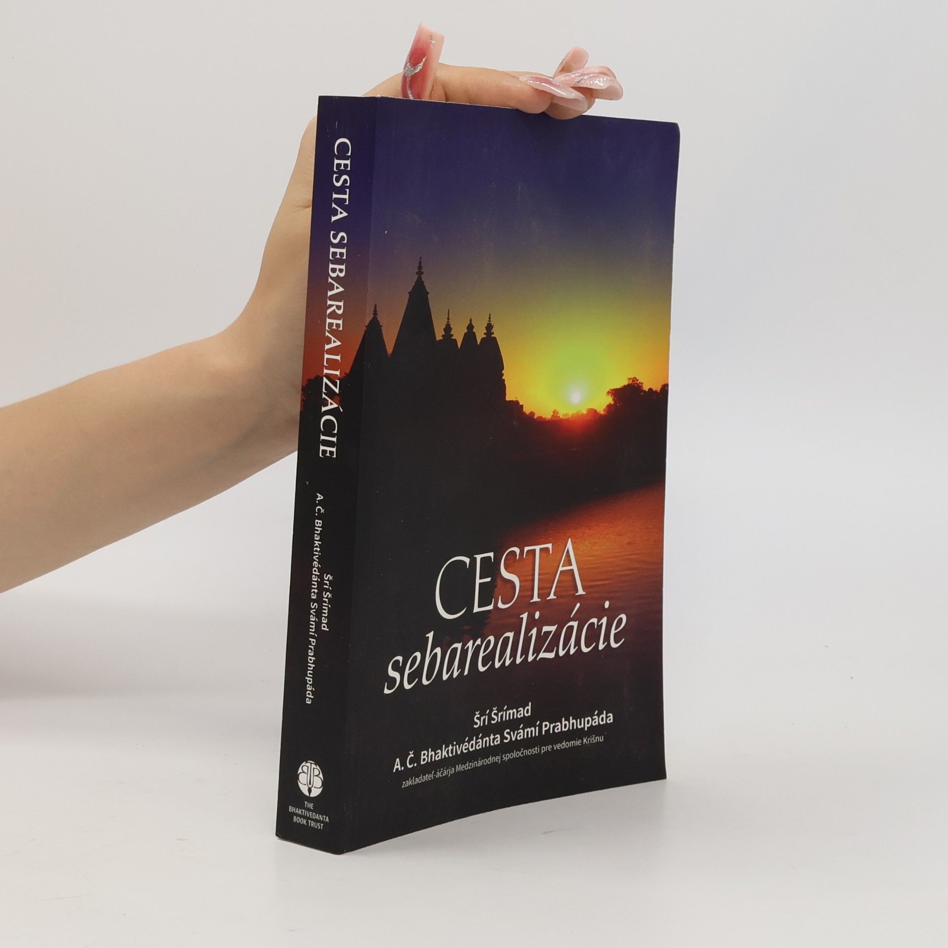 A. C. Bhaktivedanta Swami Prabhupada Cesta sebarealizácie