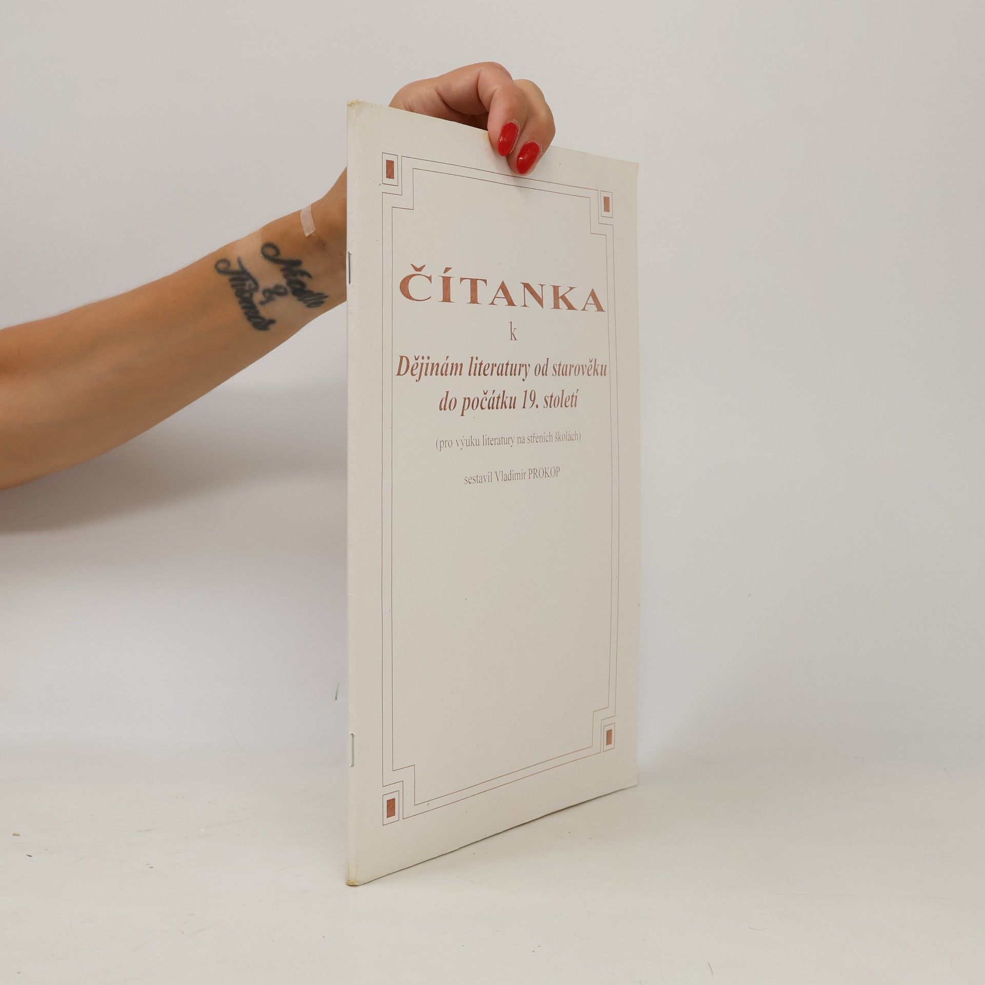 Vladimír Prokop Čítanka k Dějinám literatury od starověku do počátku 19. století