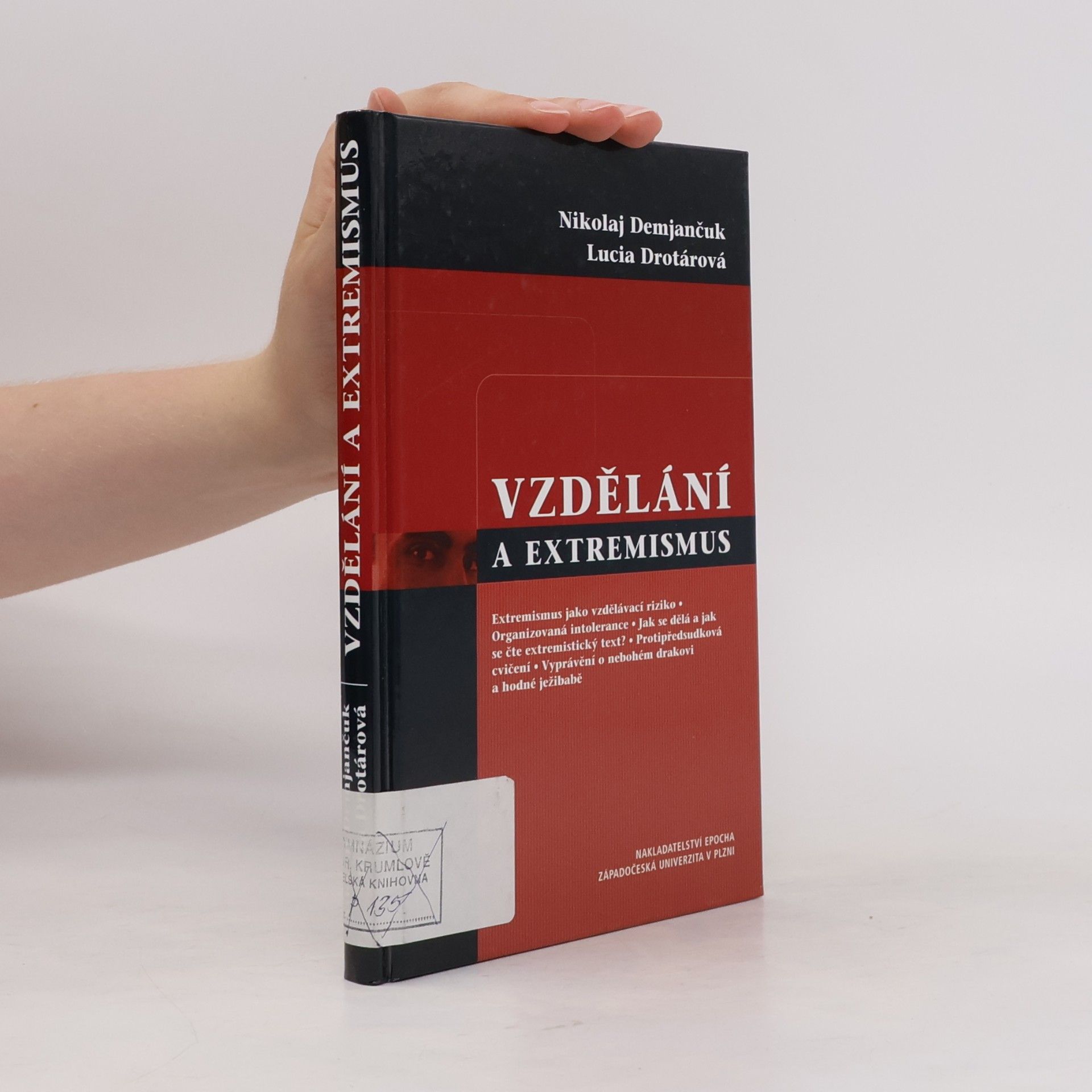 Lucia Drotárová Vzdělání a extremismus