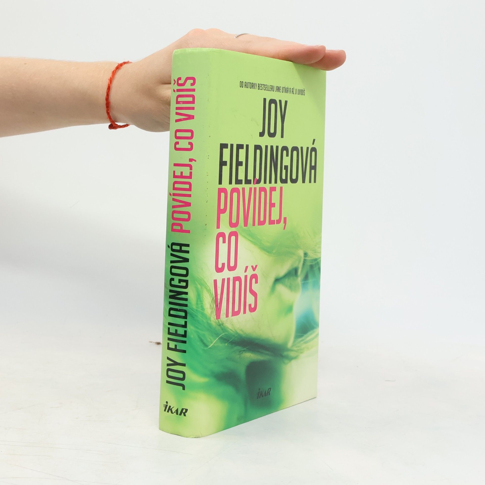 Joy Fielding Povídej, co vidíš