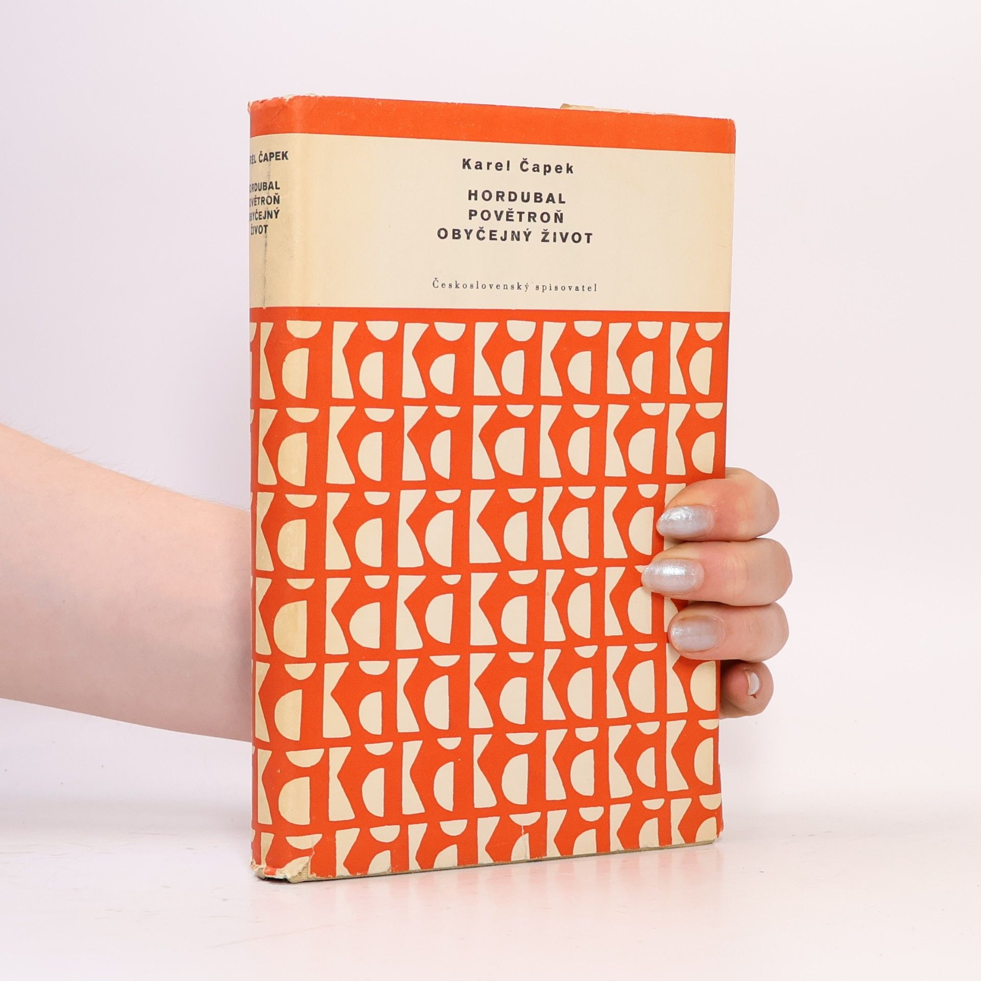 Karel Čapek Hordubal. Povětroň. Obyčejný život