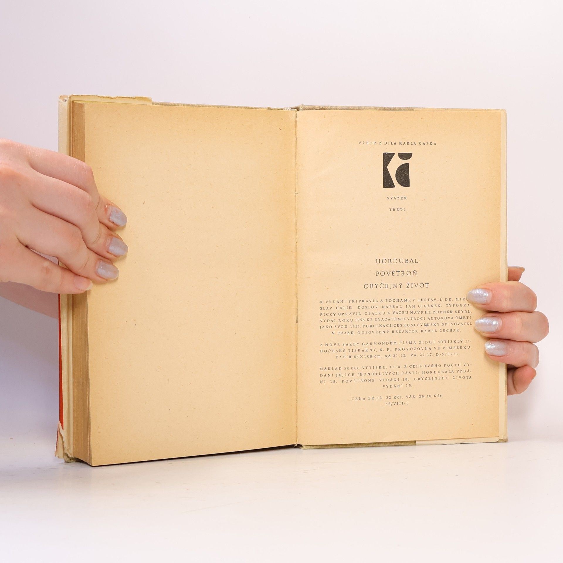 Karel Čapek Hordubal. Povětroň. Obyčejný život
