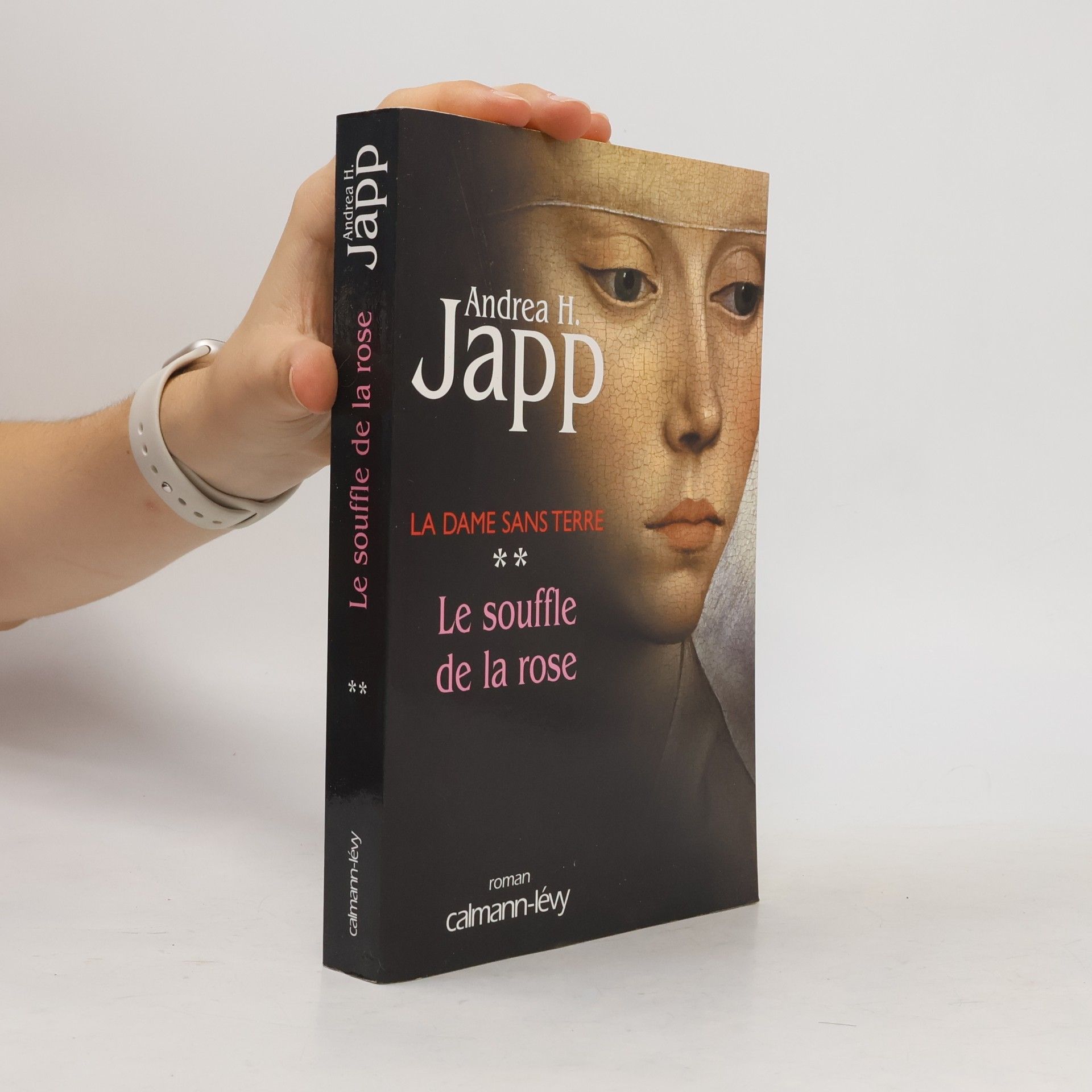 Andrea H. Japp Le Souffle de la rose