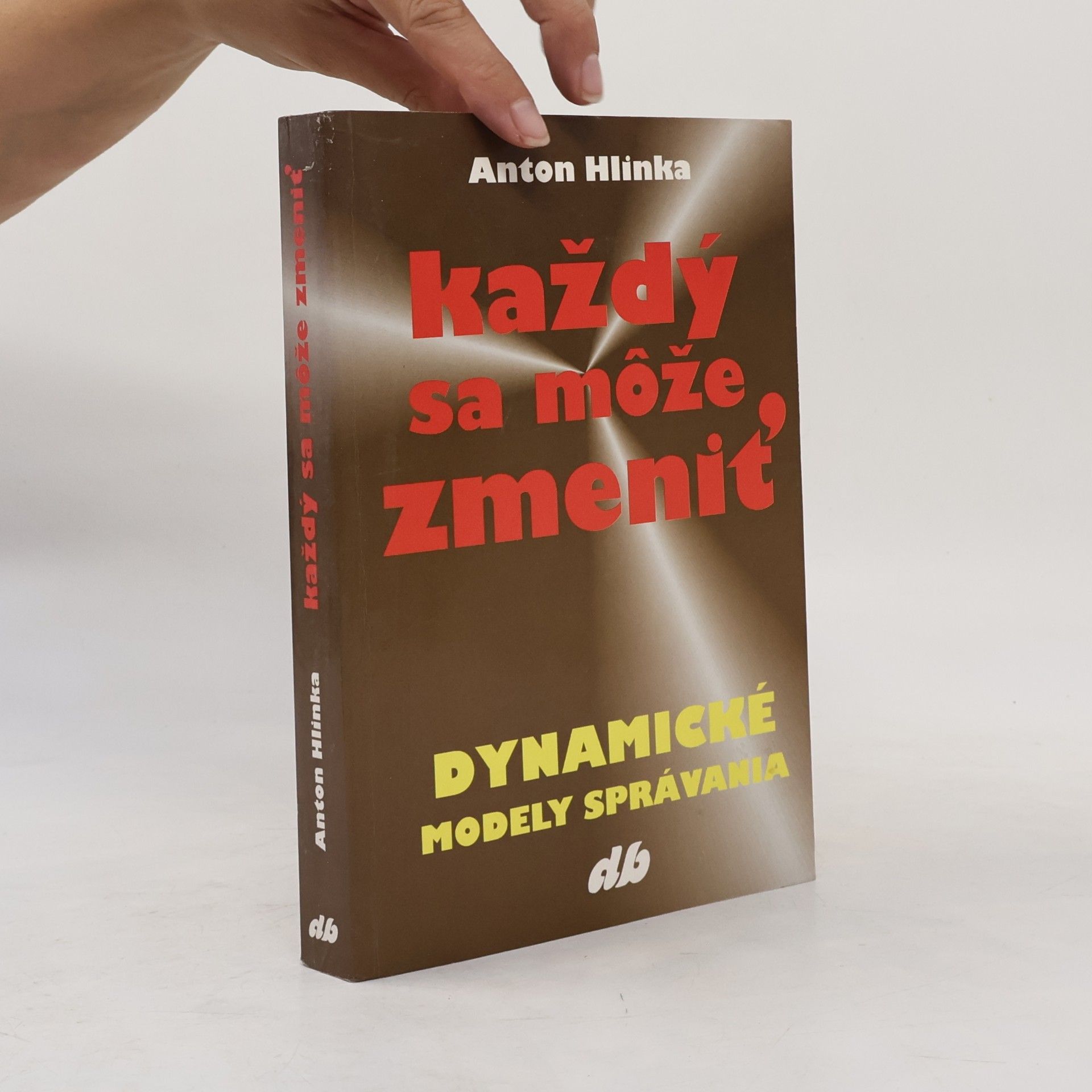 Každý sa môže zmeniť - Dynamické modely správania