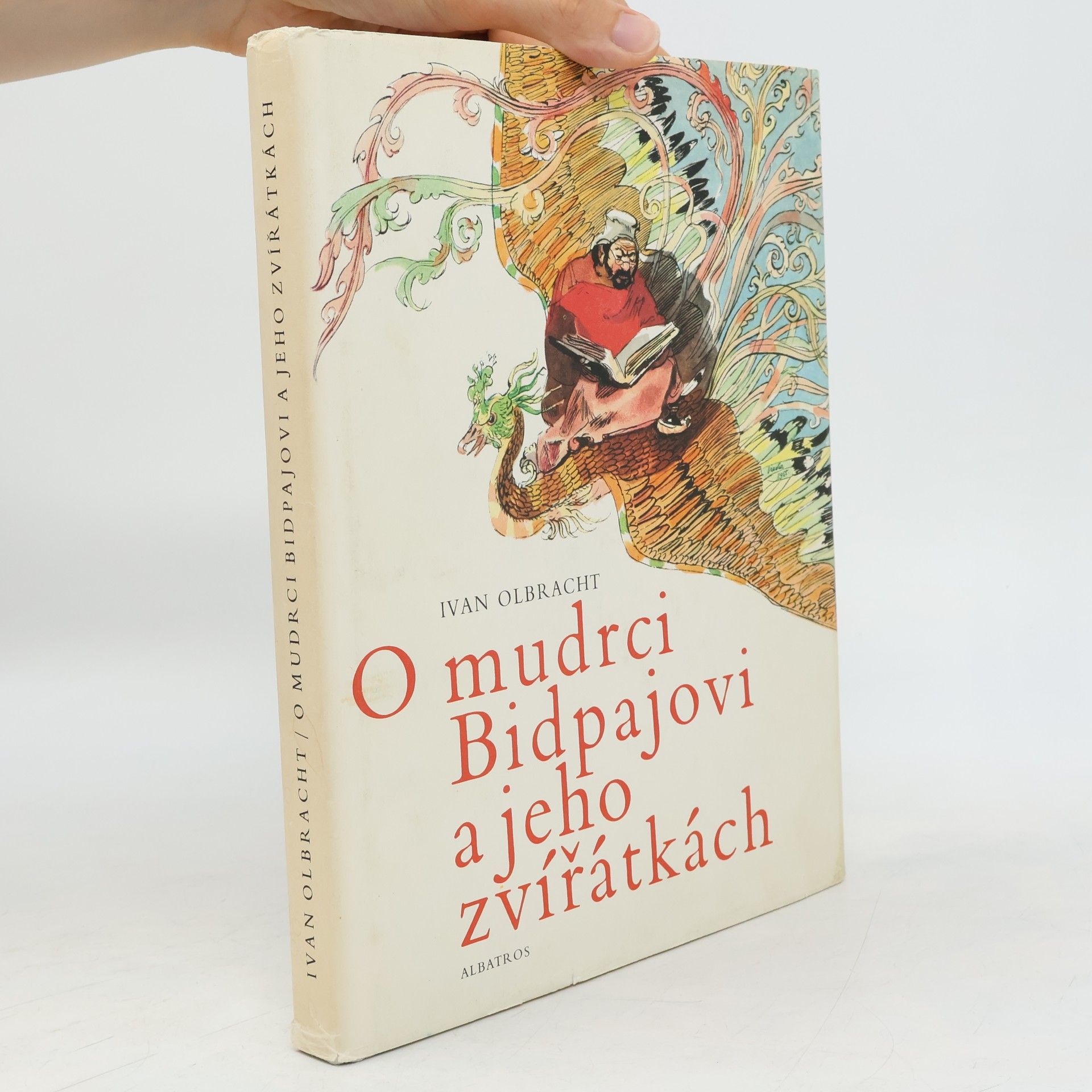 Ivan Olbracht O mudrci Bidpajovi a jeho zvířátkách