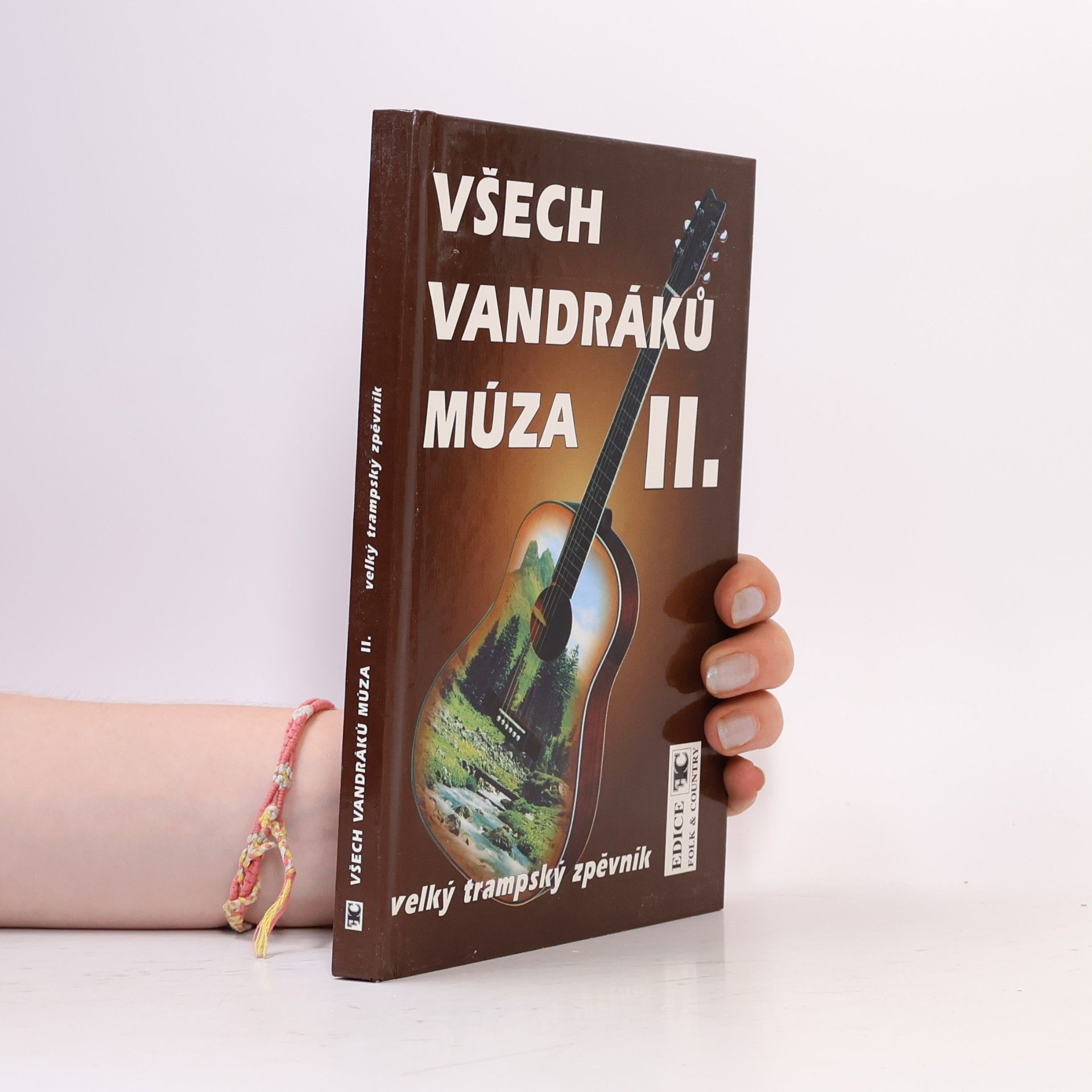 Tony Linhart Všech vandráků múza. II. velký trampský zpěvník