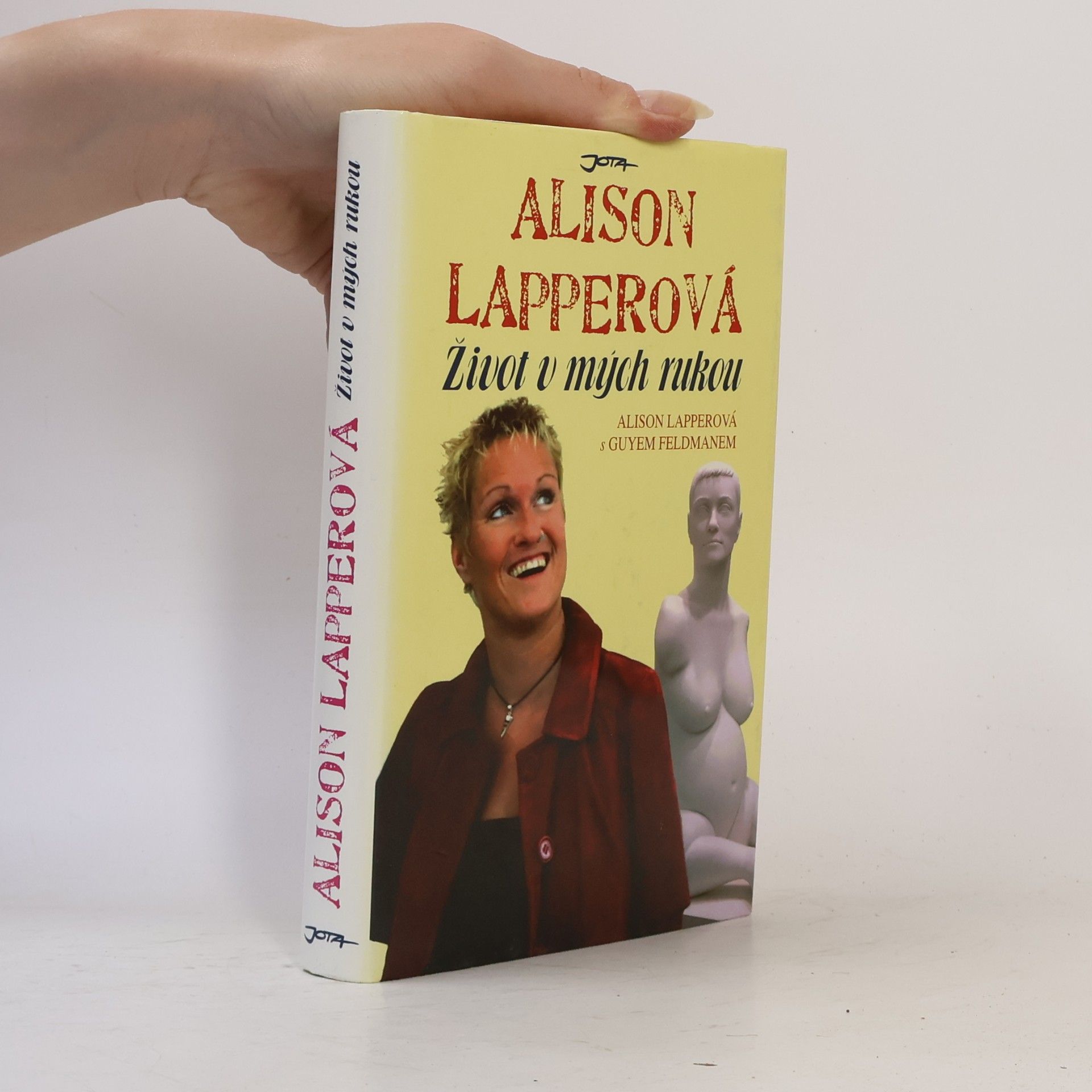 Guy Feldman Alison Lapperová. Život v mých rukou