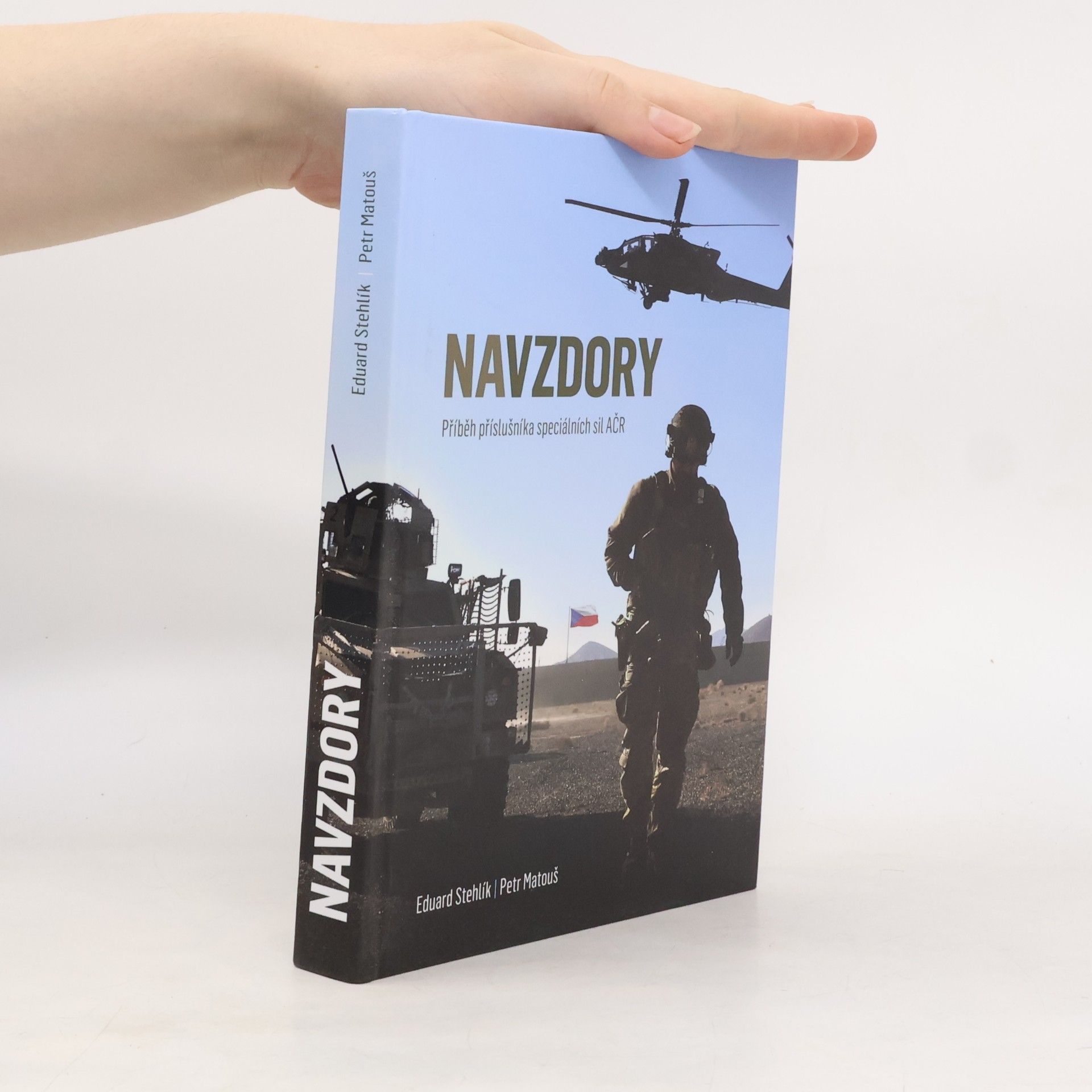 Navzdory. Příběh příslušníka speciálních sil AČR