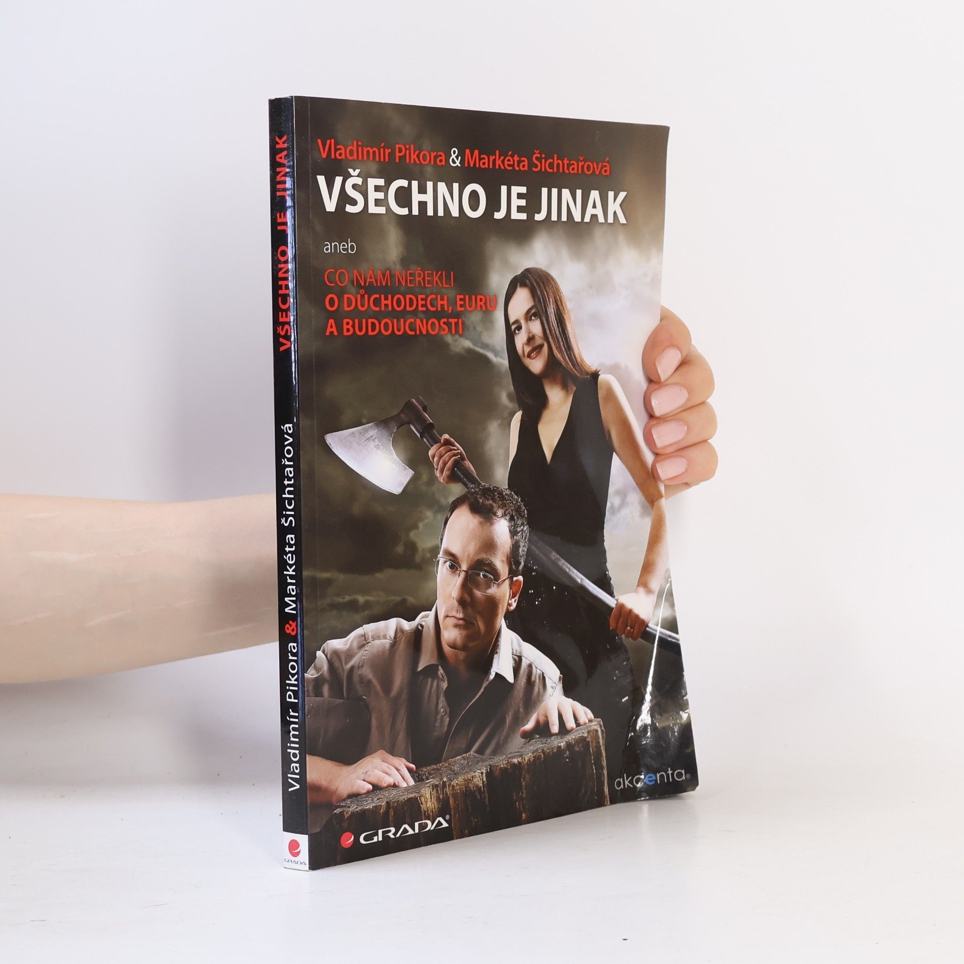 Vladimír Pikora Všechno je jinak