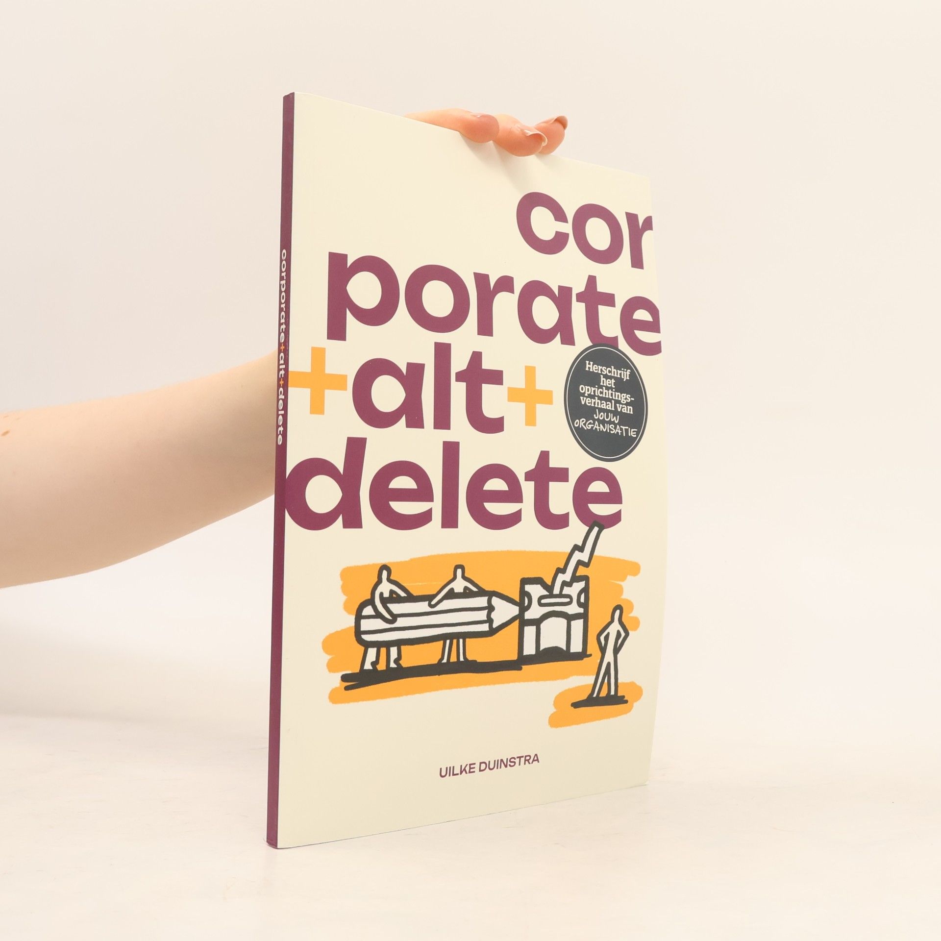 Uilke Duinstra Corporate+alt+delete