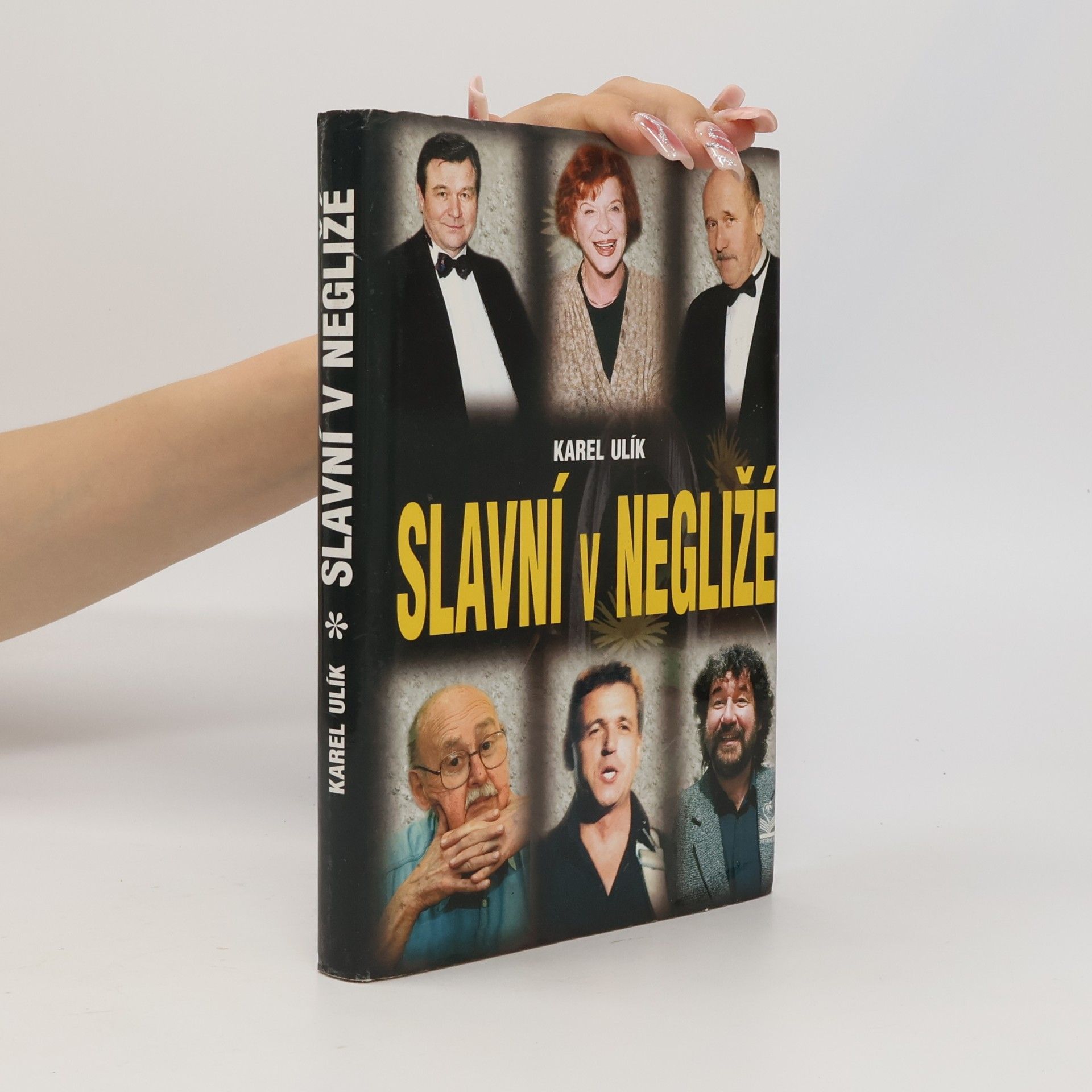 Karel Ulík Slavní v negližé