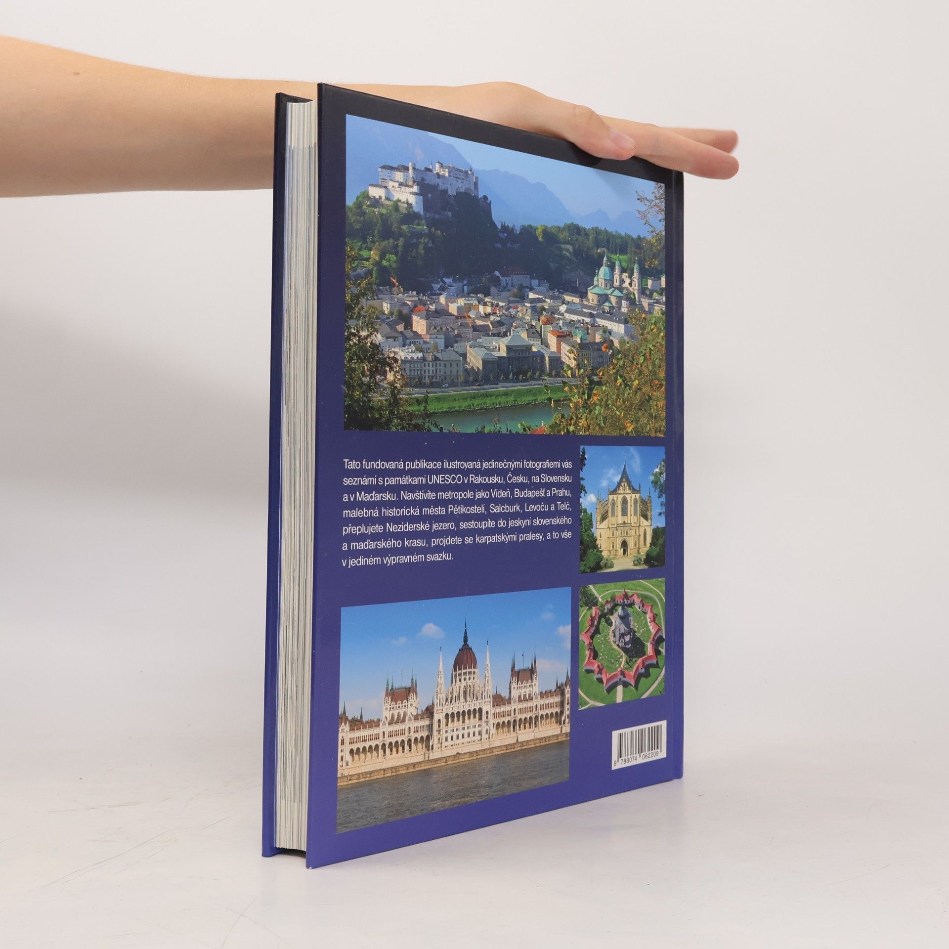 Marcela Nováková Památky UNESCO střední Evropy : Česko, Slovensko, Maďarsko, Rakousko