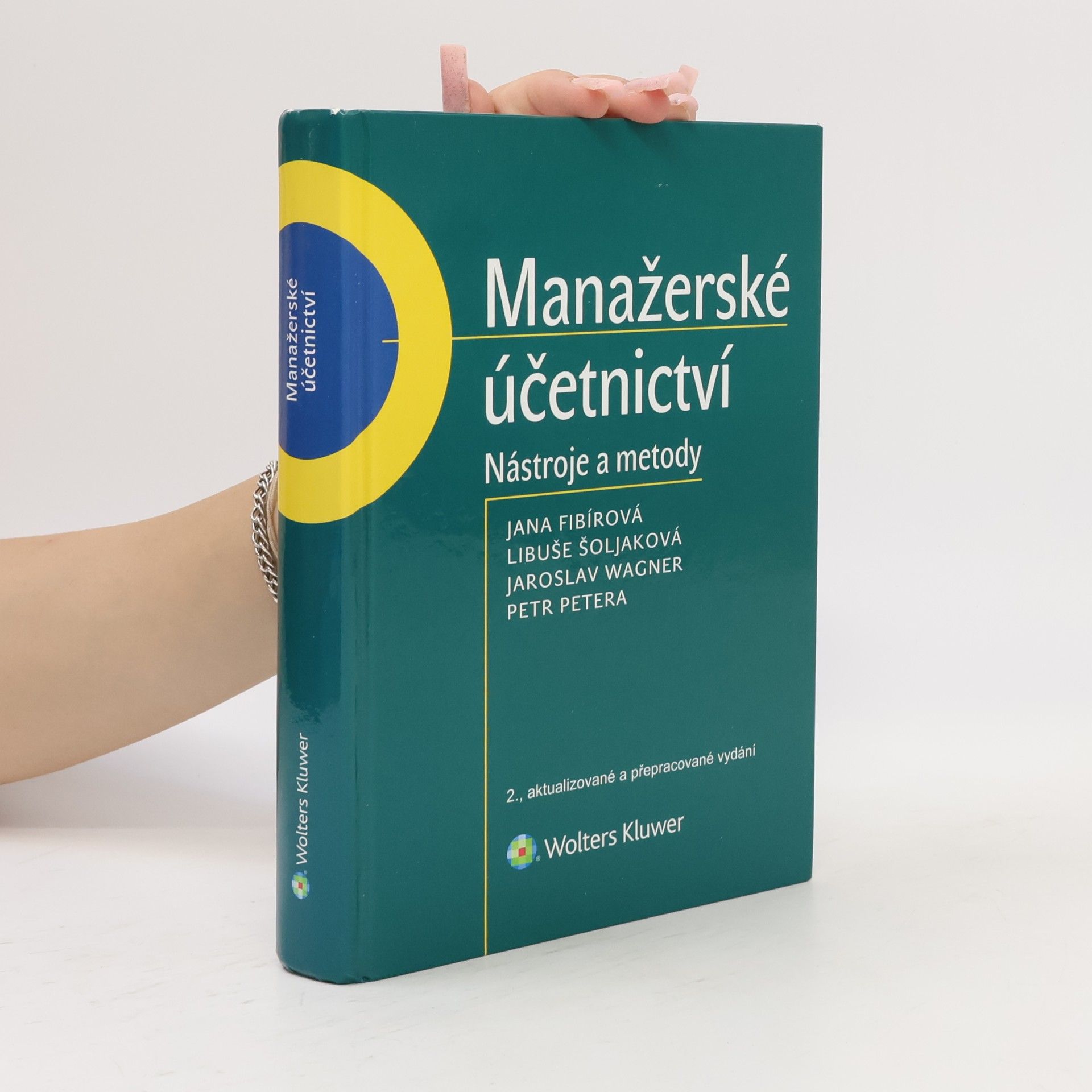 Jana Fibírová Manažerské účetnictví : nástroje a metody