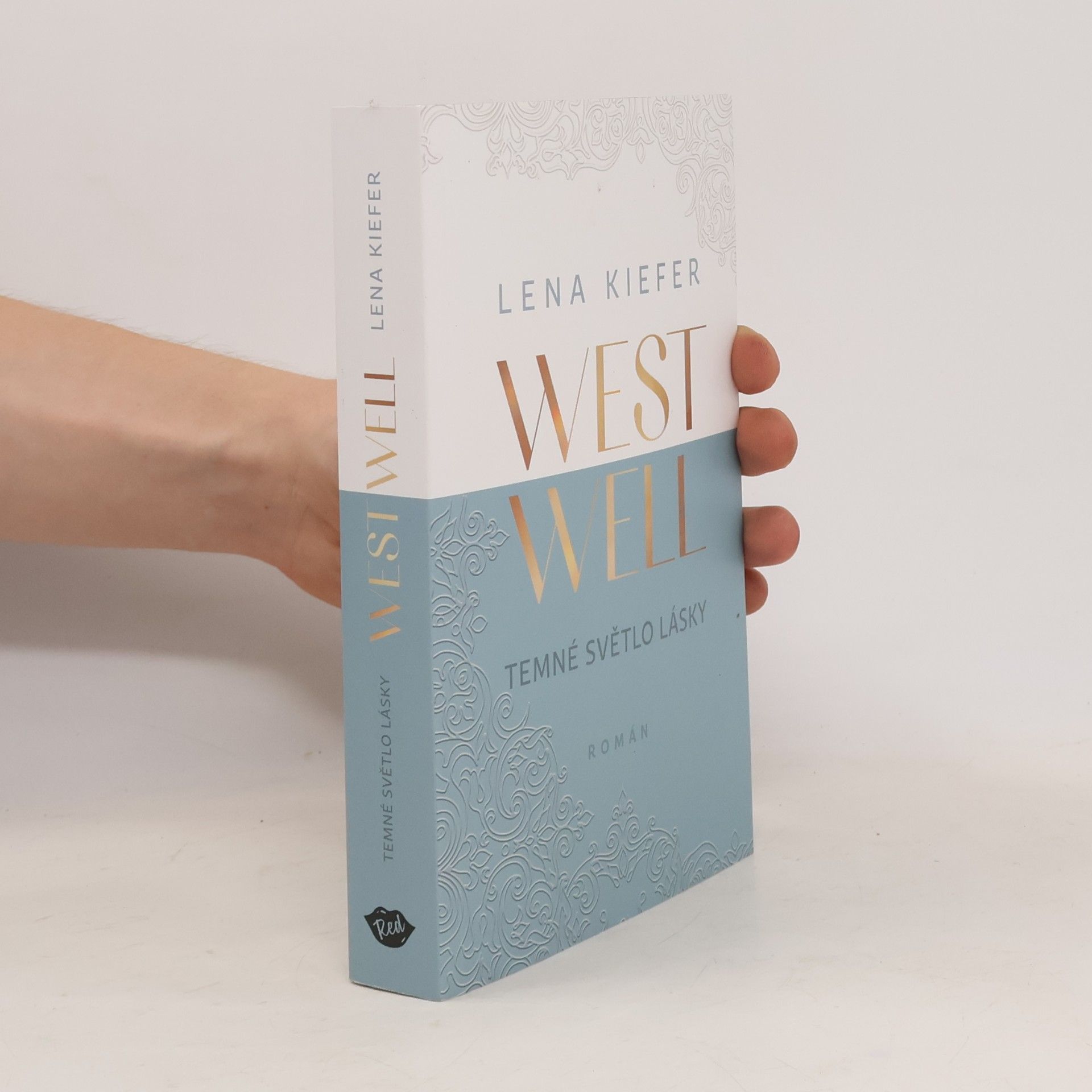 Lena Kiefer Westwell. Temné světlo lásky