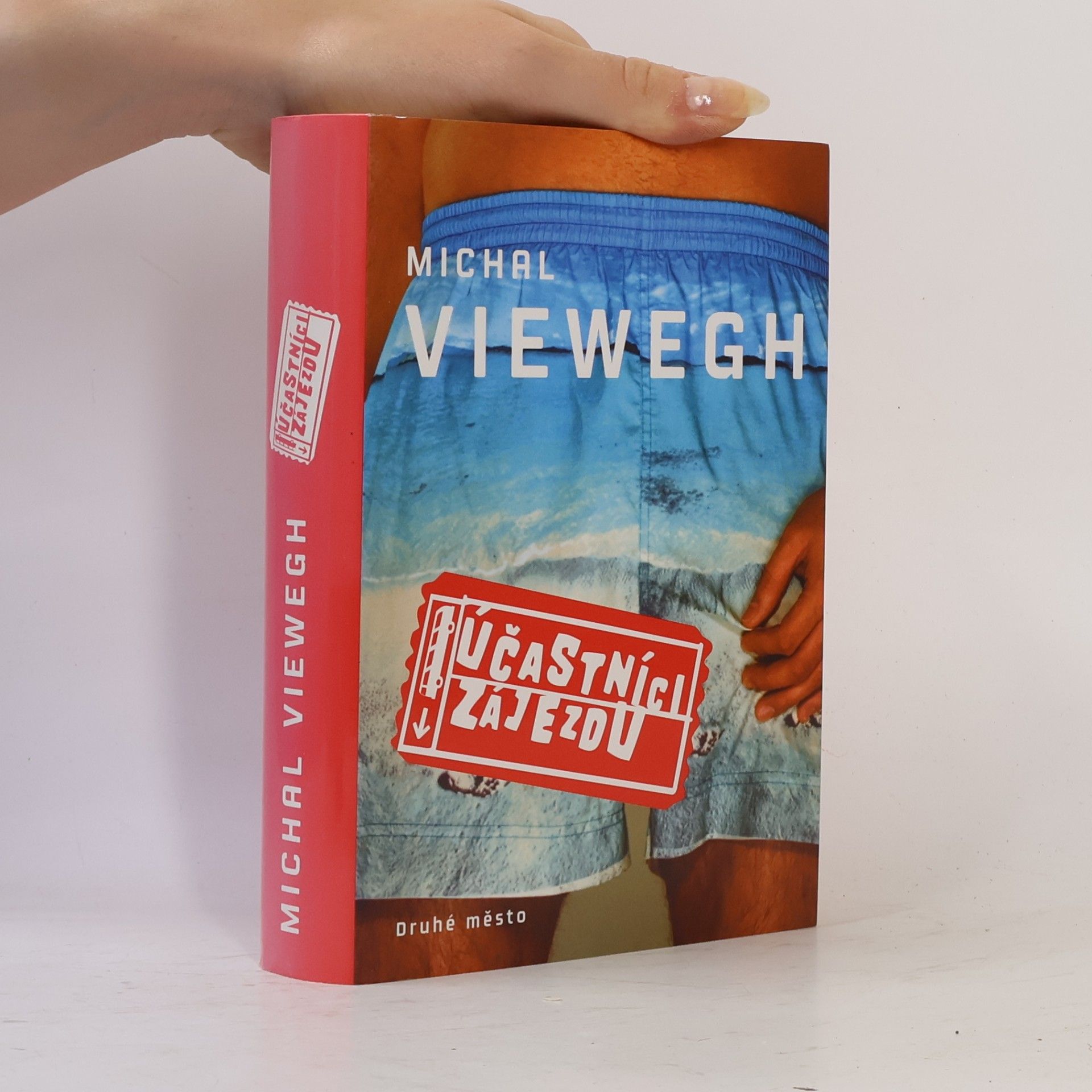 Michal Viewegh Účastníci zájezdu