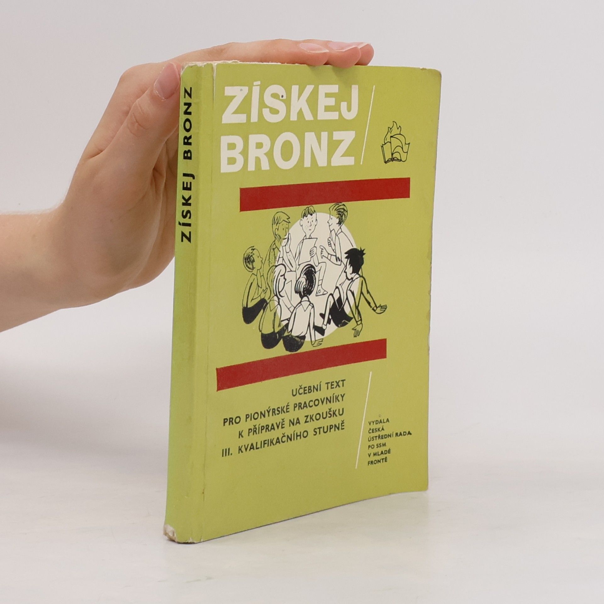 Kolektiv autorů Získej bronz