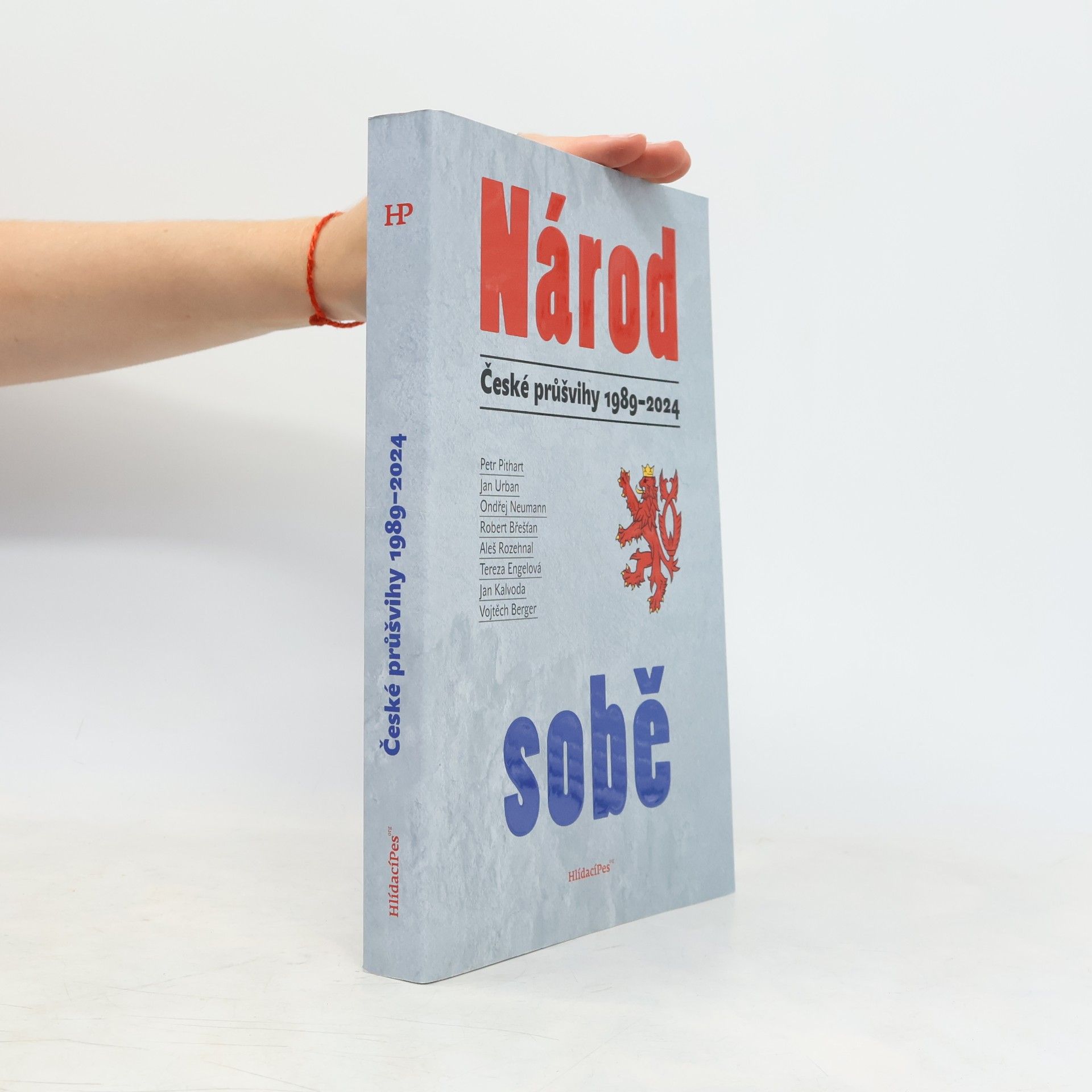 Various authors Národ sobě. České průšvihy 1989-2024