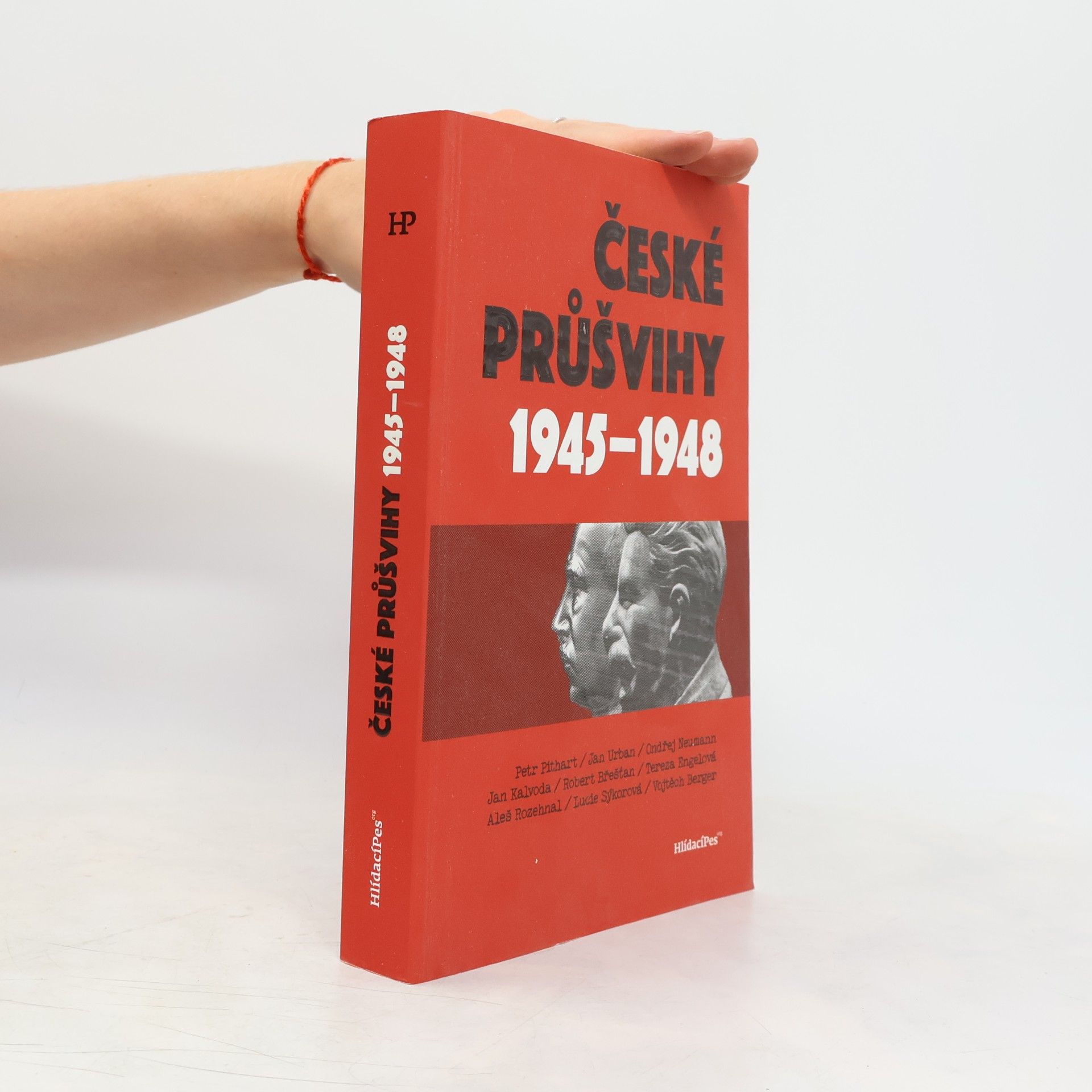 Collectif d'auteurs České průšvihy 1945-1948
