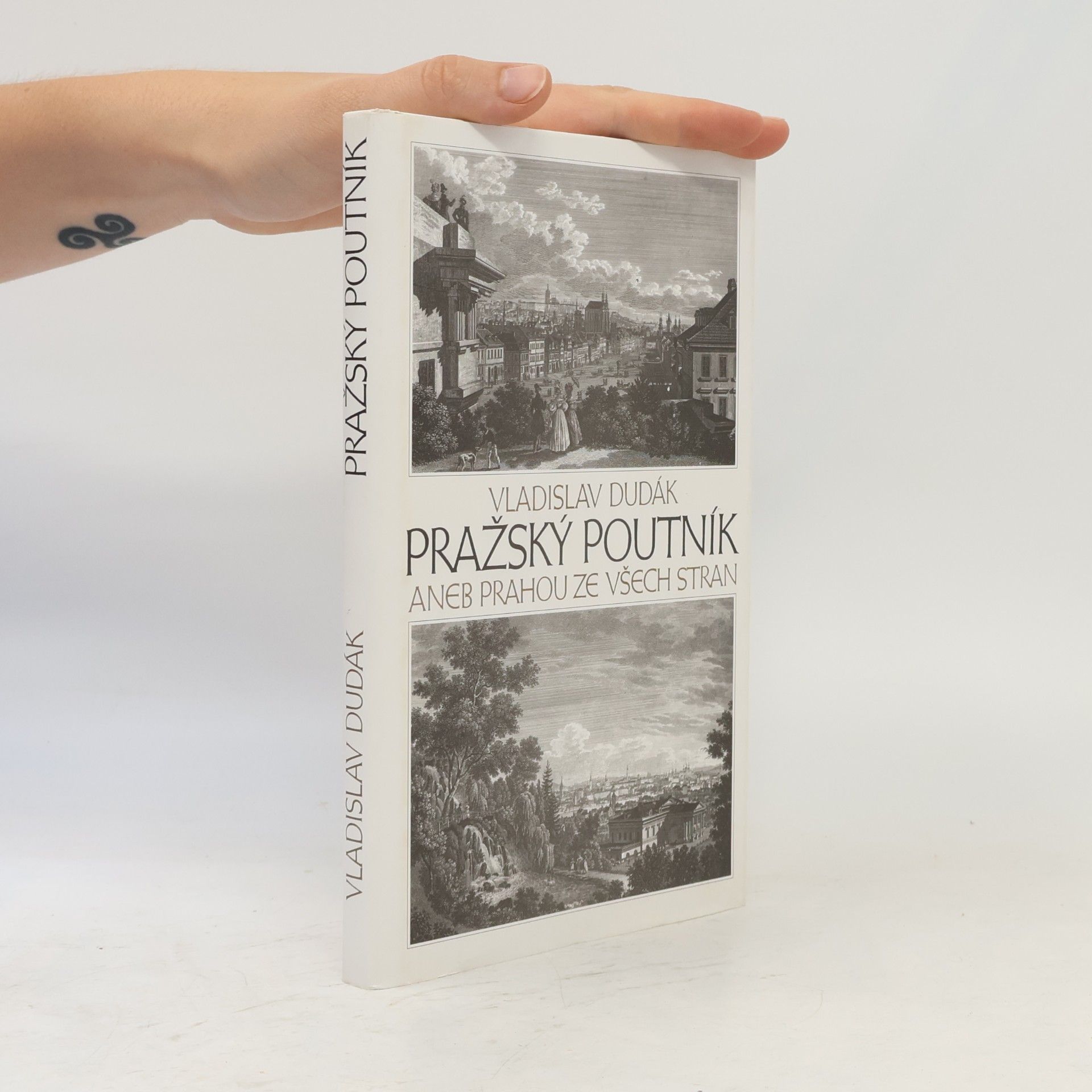 Vladislav Dudák Pražský poutník. Prahou ze všech stran