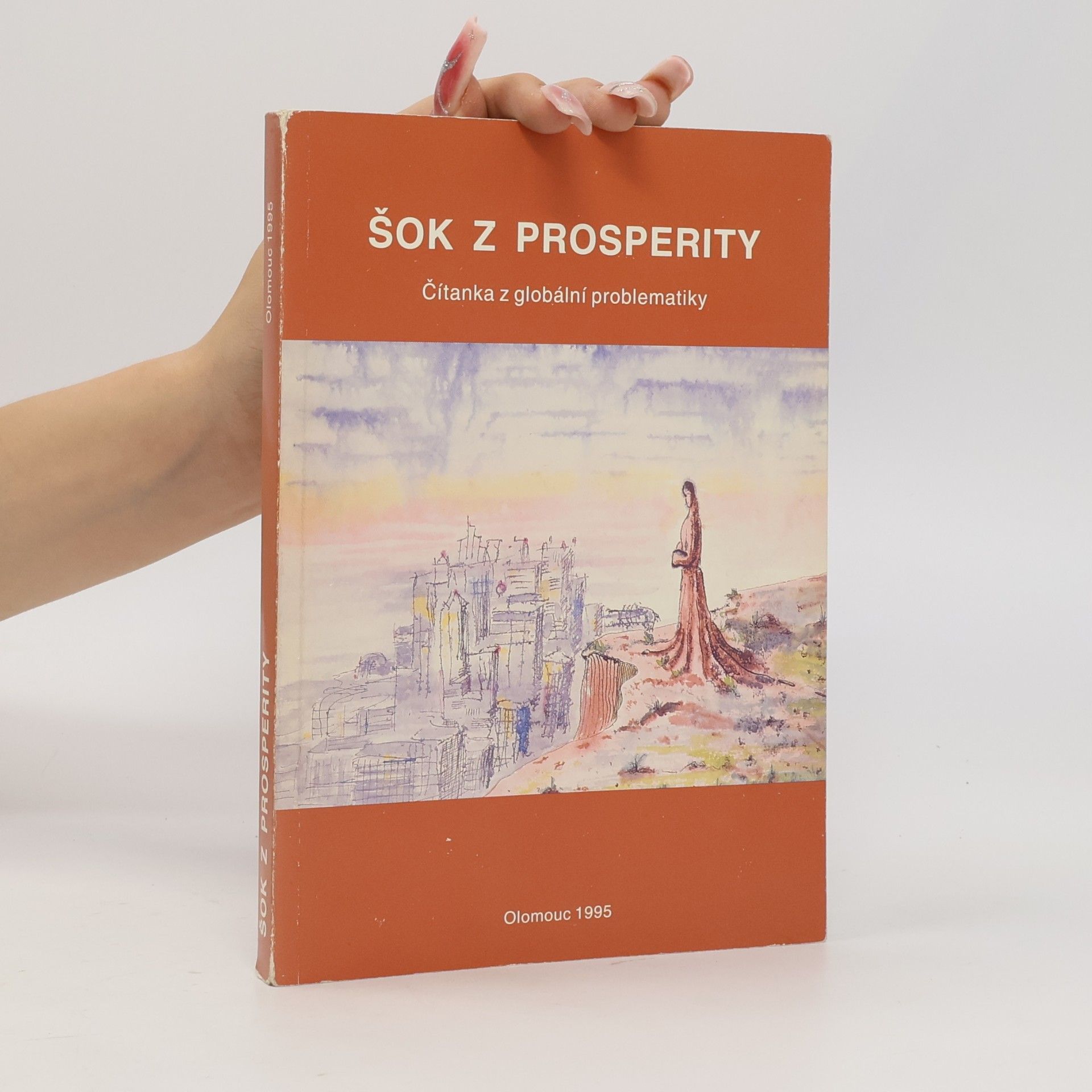 Pavel Nováček Šok z prosperity: čítanka z globální problematiky
