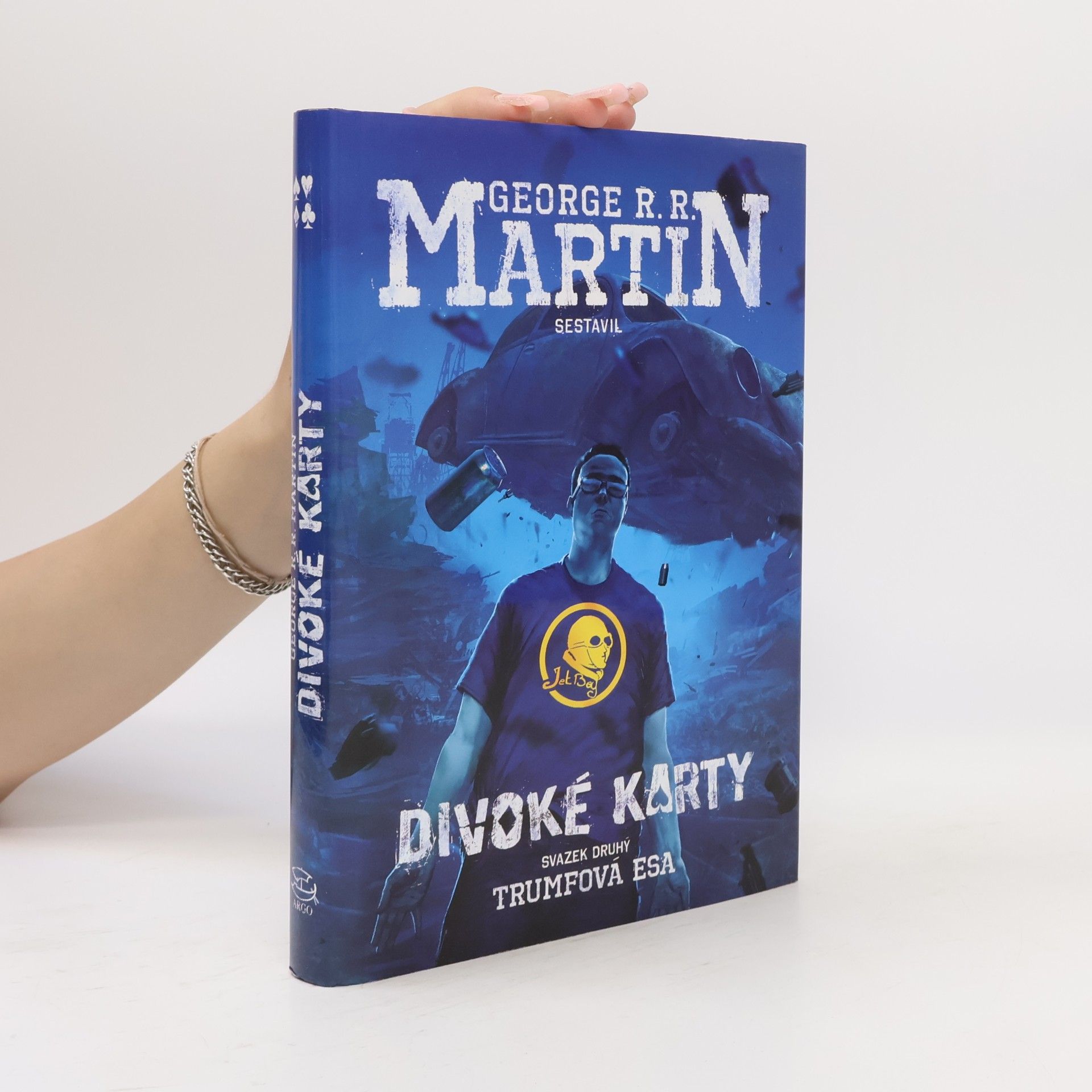 George R. R. Martin Divoké karty. Svazek druhý, Trumfová esa