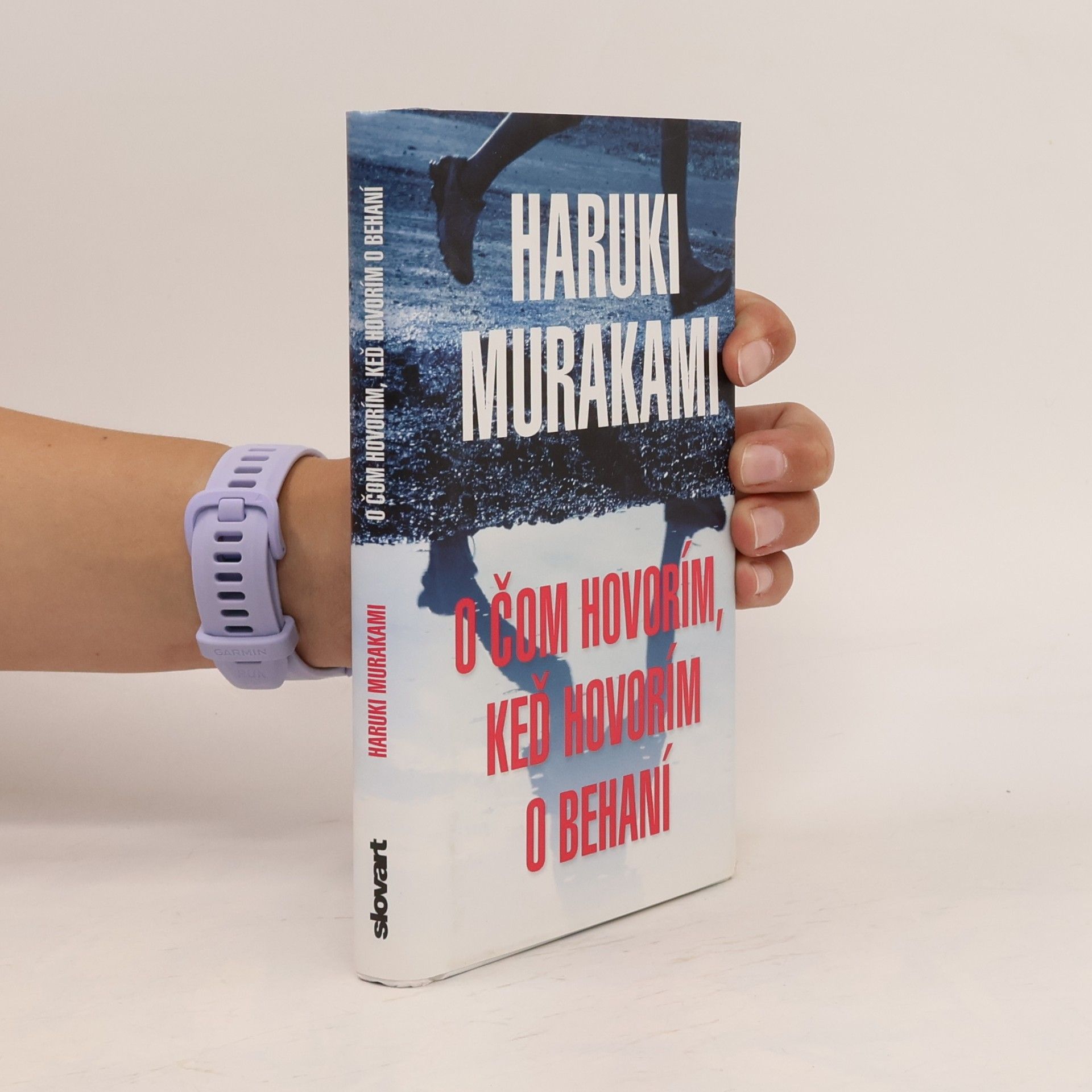 Haruki Murakami O čom hovorím, keď hovorím o behaní