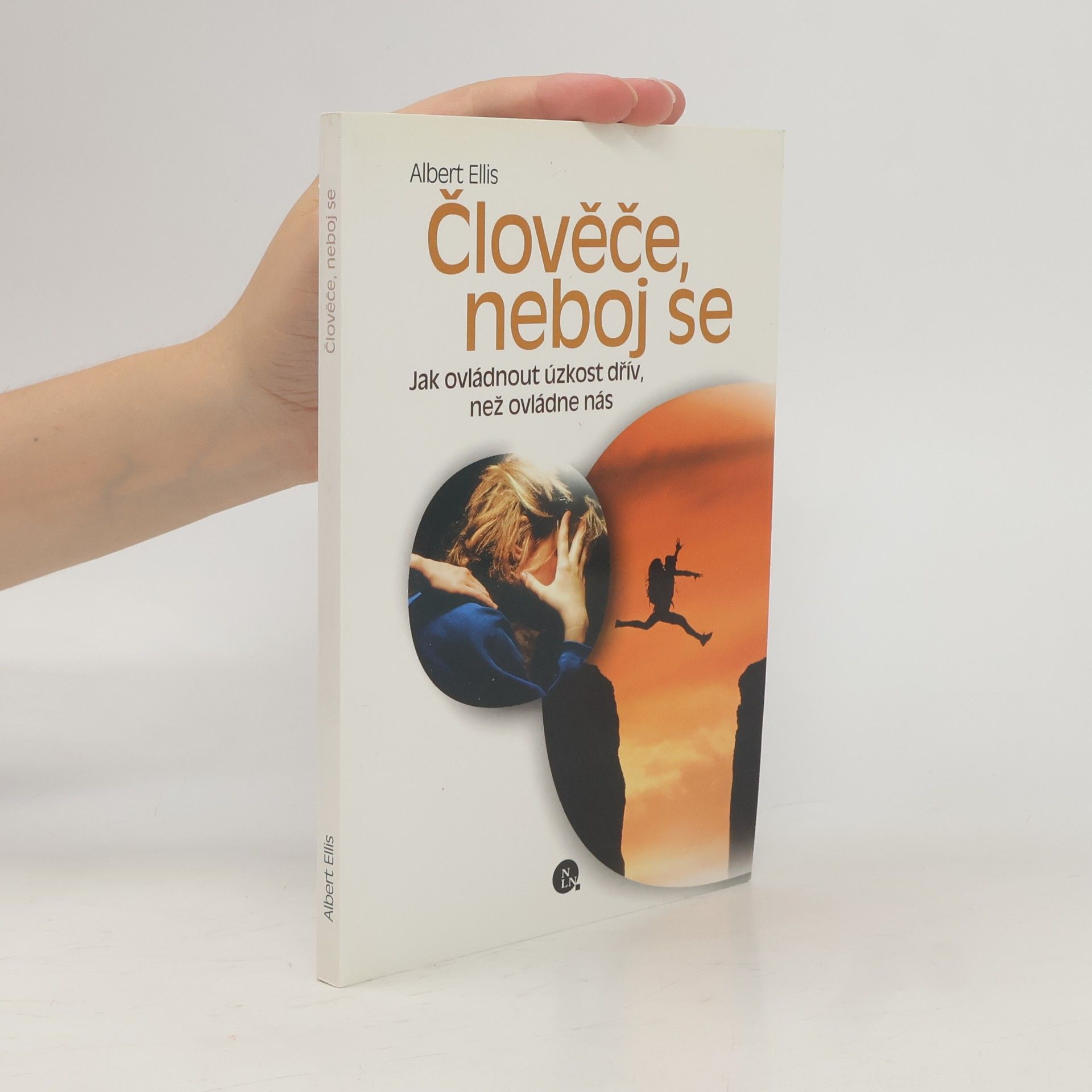 Albert Ellis Člověče, neboj se
