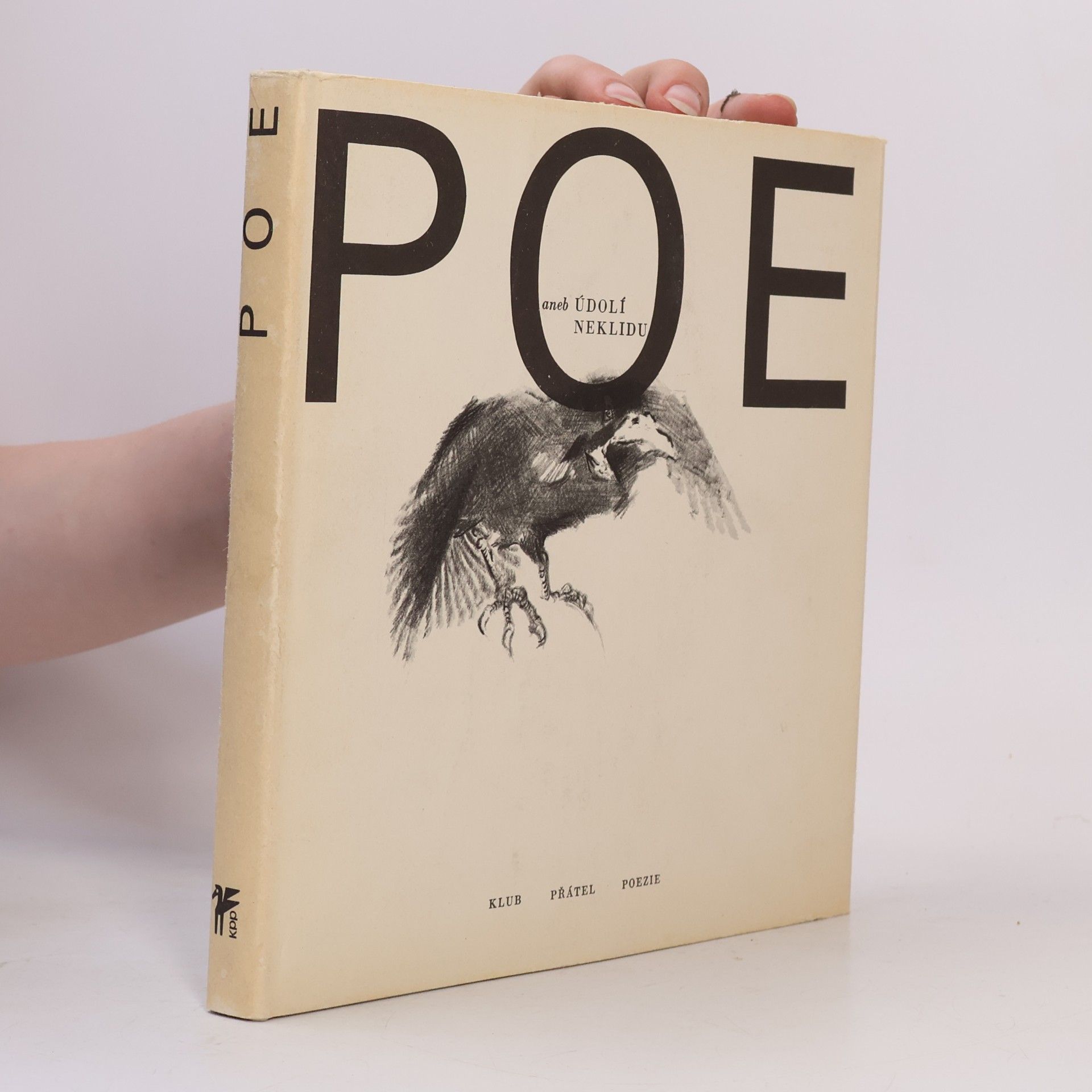 Edgar Allan Poe Poe aneb Údolí neklidu