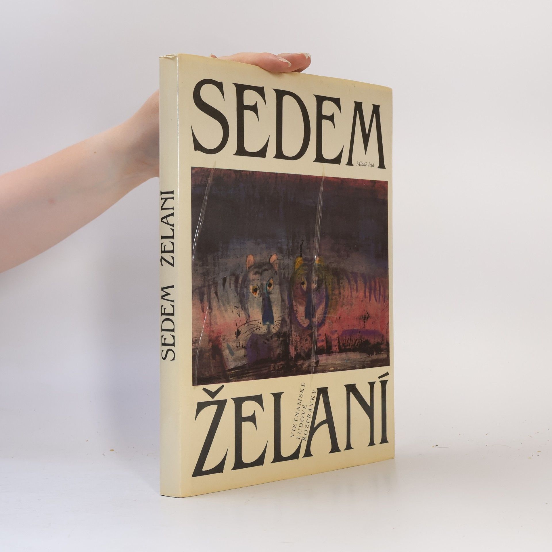 Ján Múčka Sedem želaní. Vietnamské ľudové rozprávky