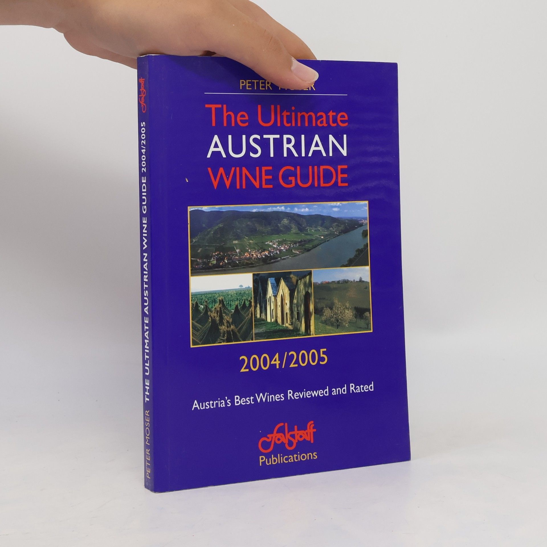 The Ultimate Austrian Wine Guide 2004/2005