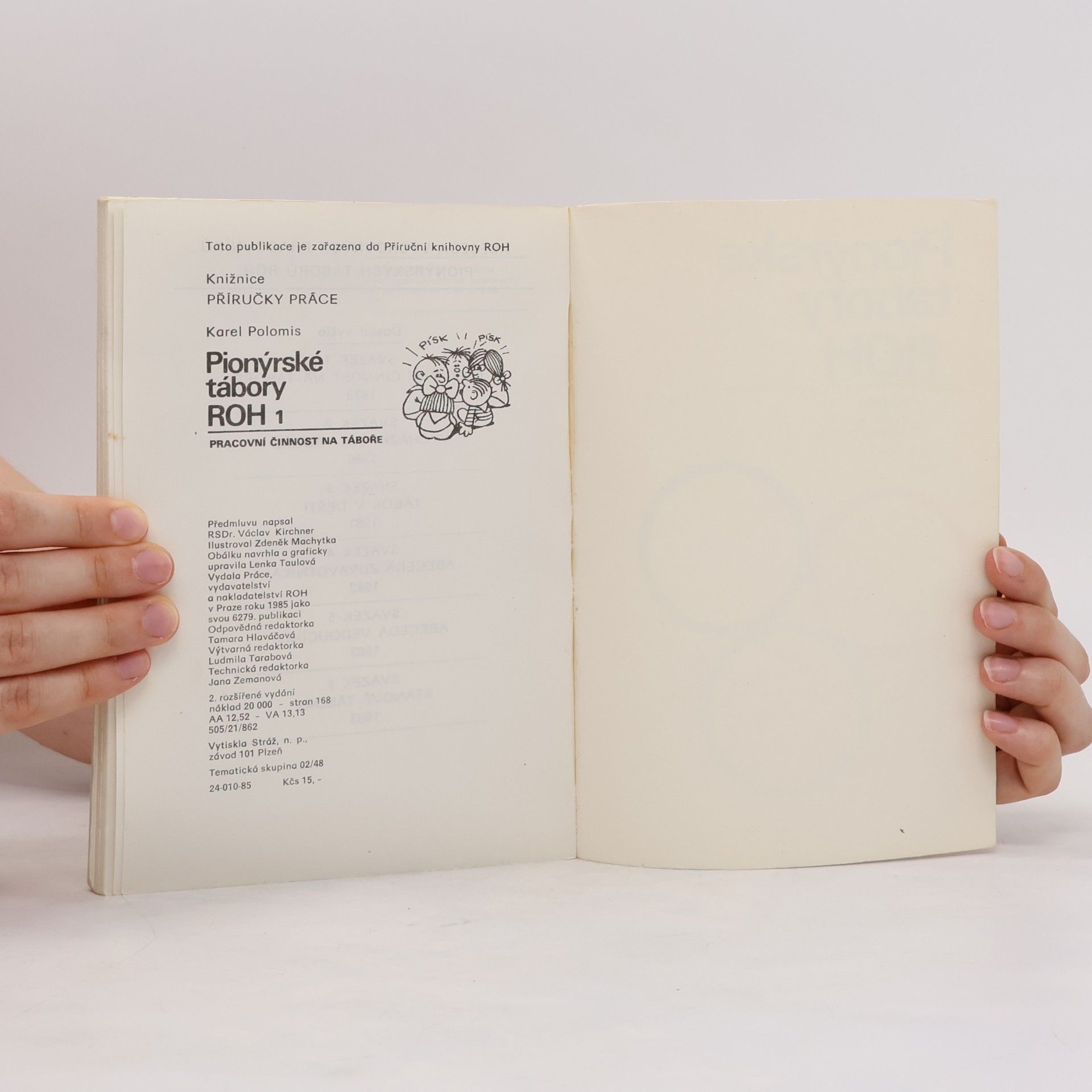 Various authors Pionýrské tábory ROH 1: Pracovní činnost na táboře