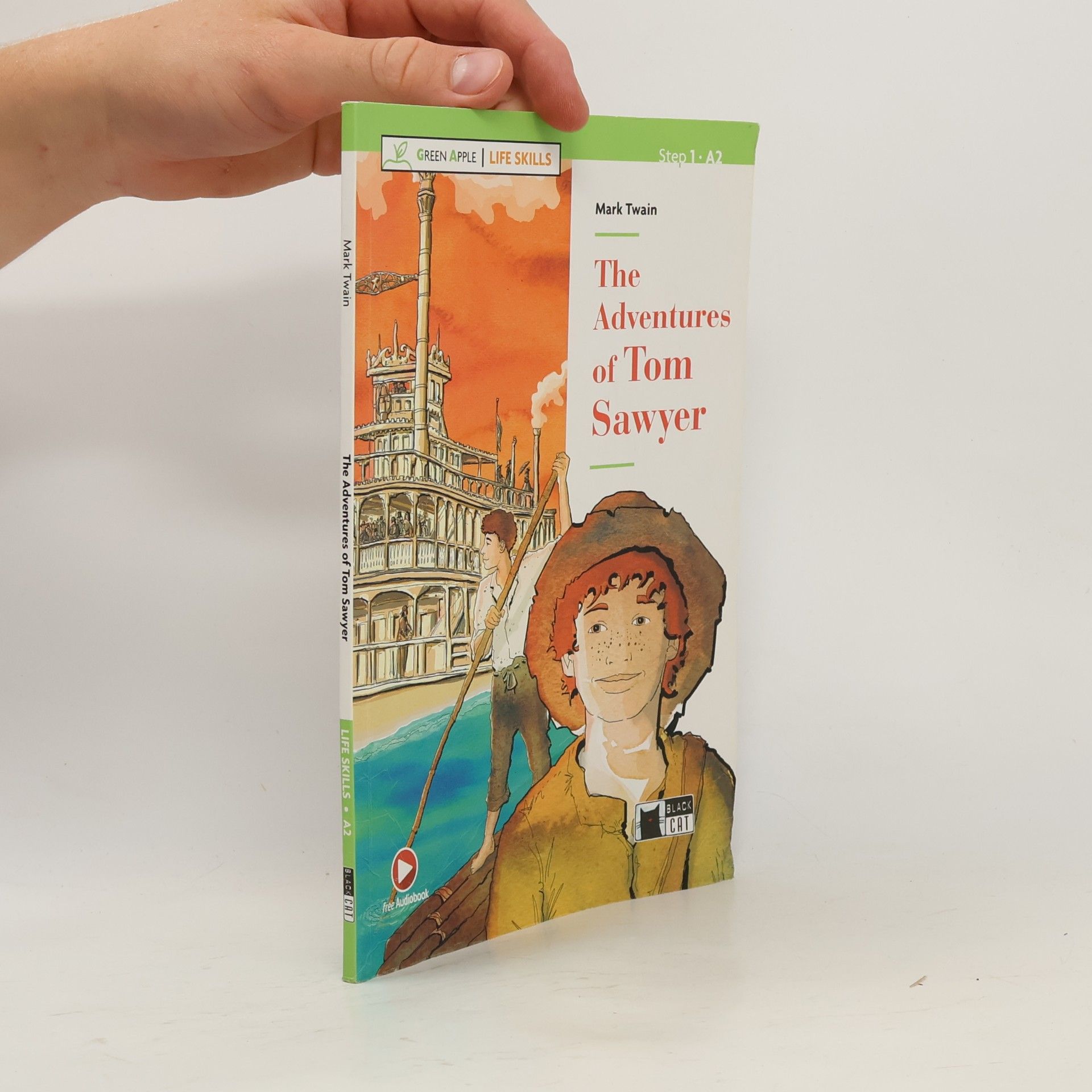 Mark Twain Green Apple - 1: The Adventures of Tom Sawyer Life Skills