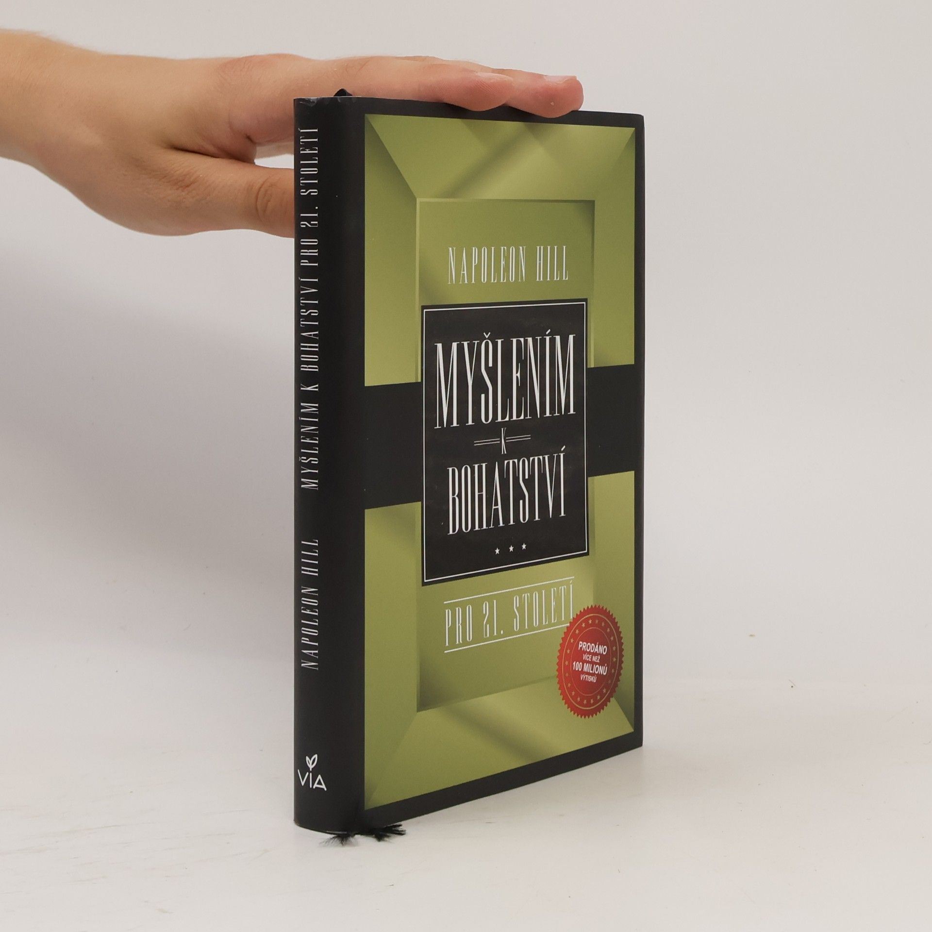 Napoleon Hill Myšlením k bohatství pro 21. století