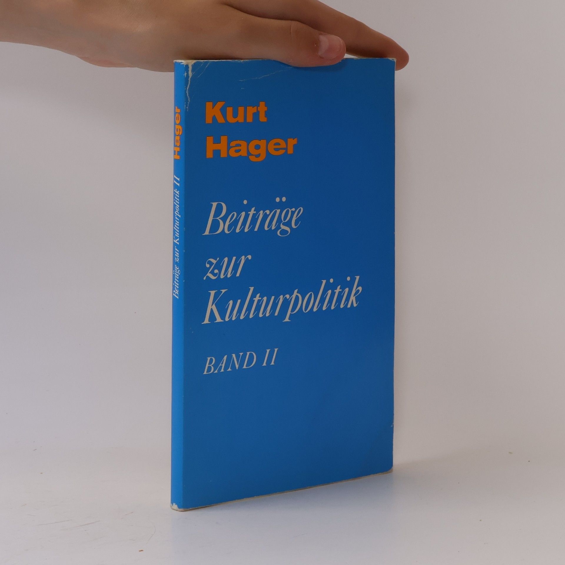 Kurt Hager Beiträge zur Kulturpolitik