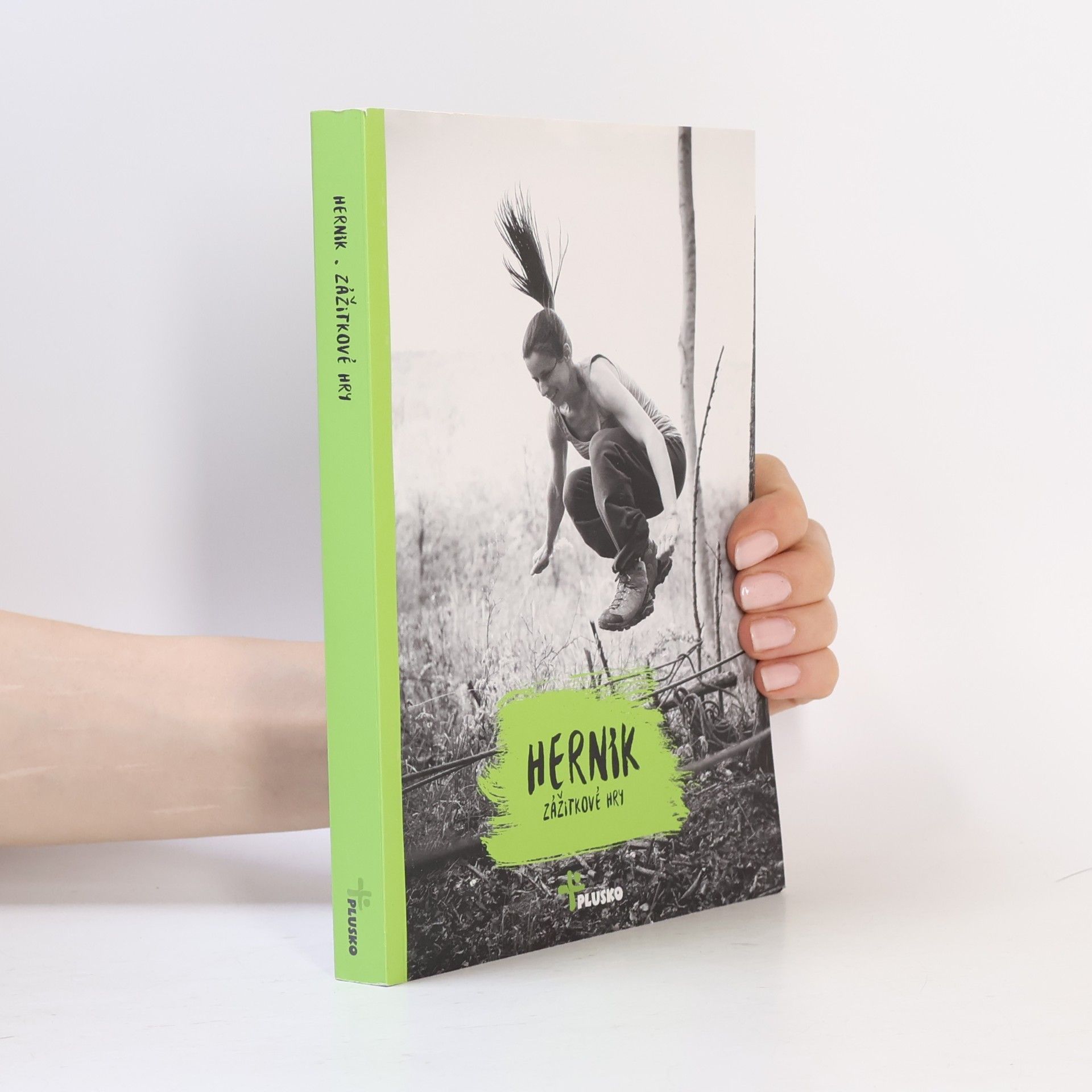 Kolektiv autorů Herník : Zážitkové hry