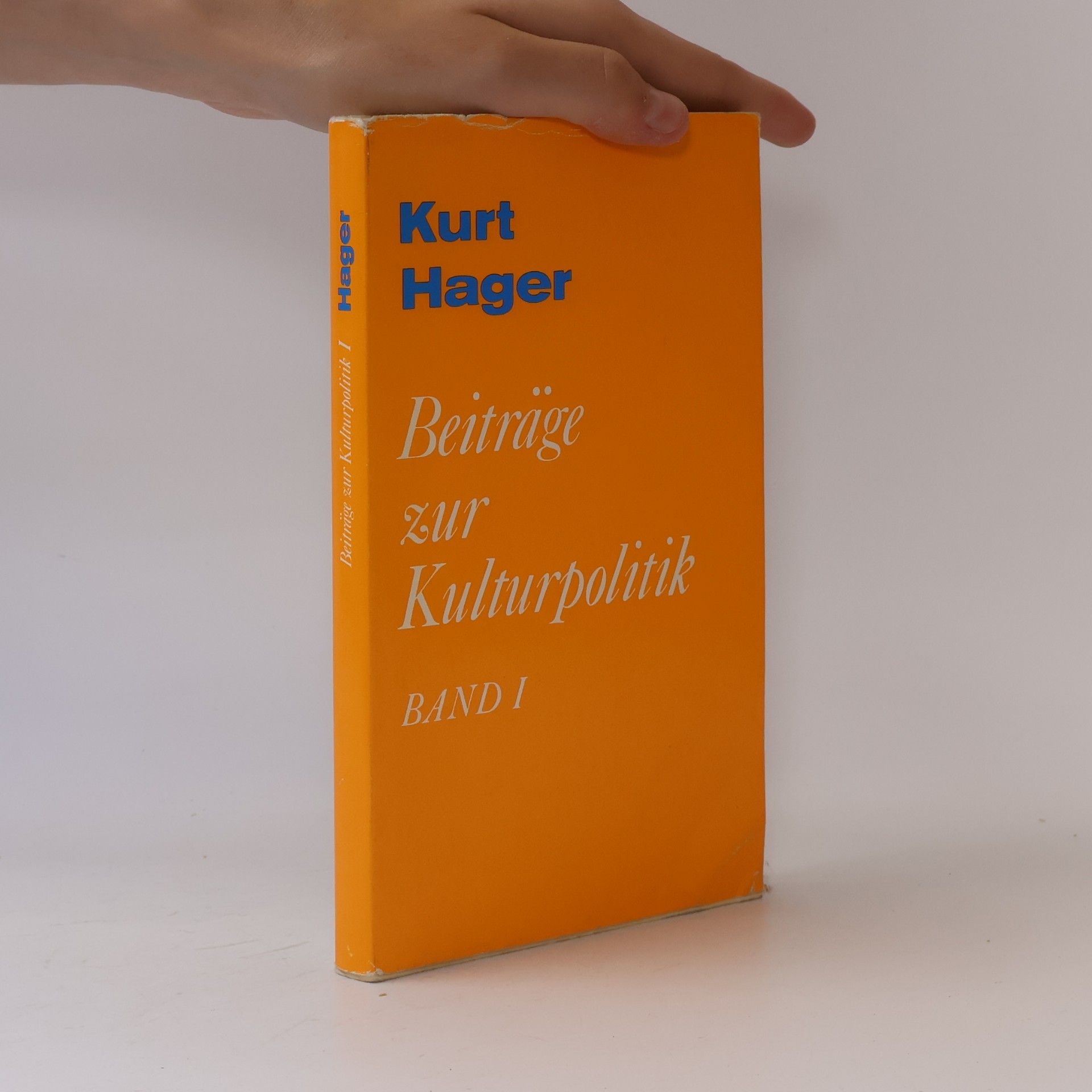 Kurt Hager Beiträge zur Kulturpolitik