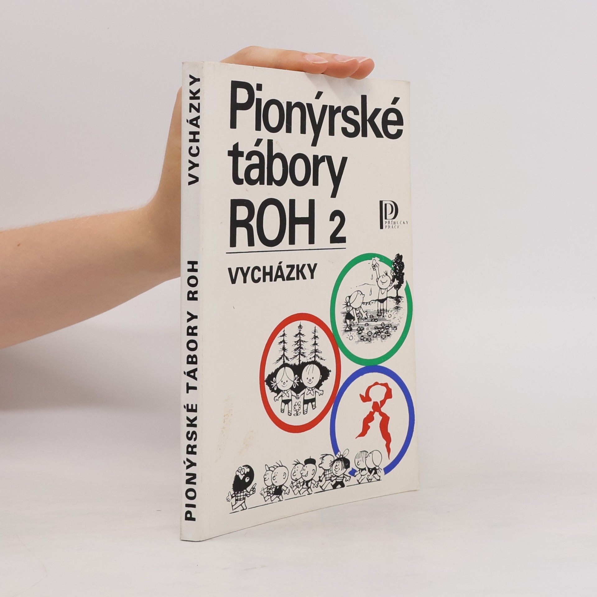 Antonín Fořt Pionýrské tábory ROH 2