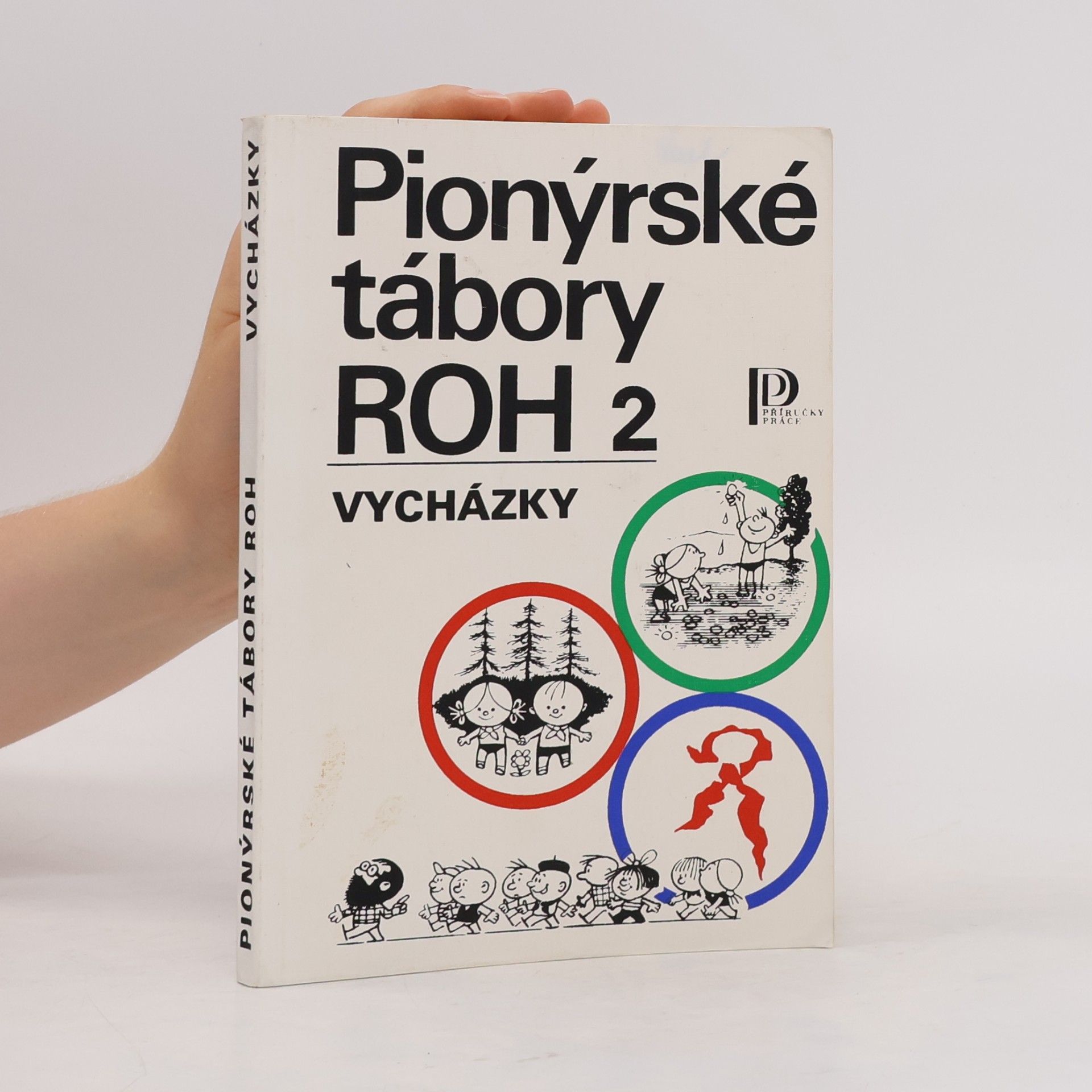 Antonín Fořt Pionýrské tábory ROH 2