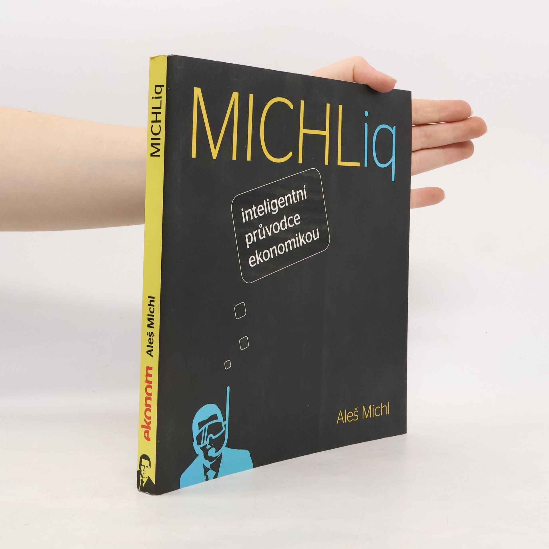 MICHLiq. Inteligentní průvodce ekonomikou