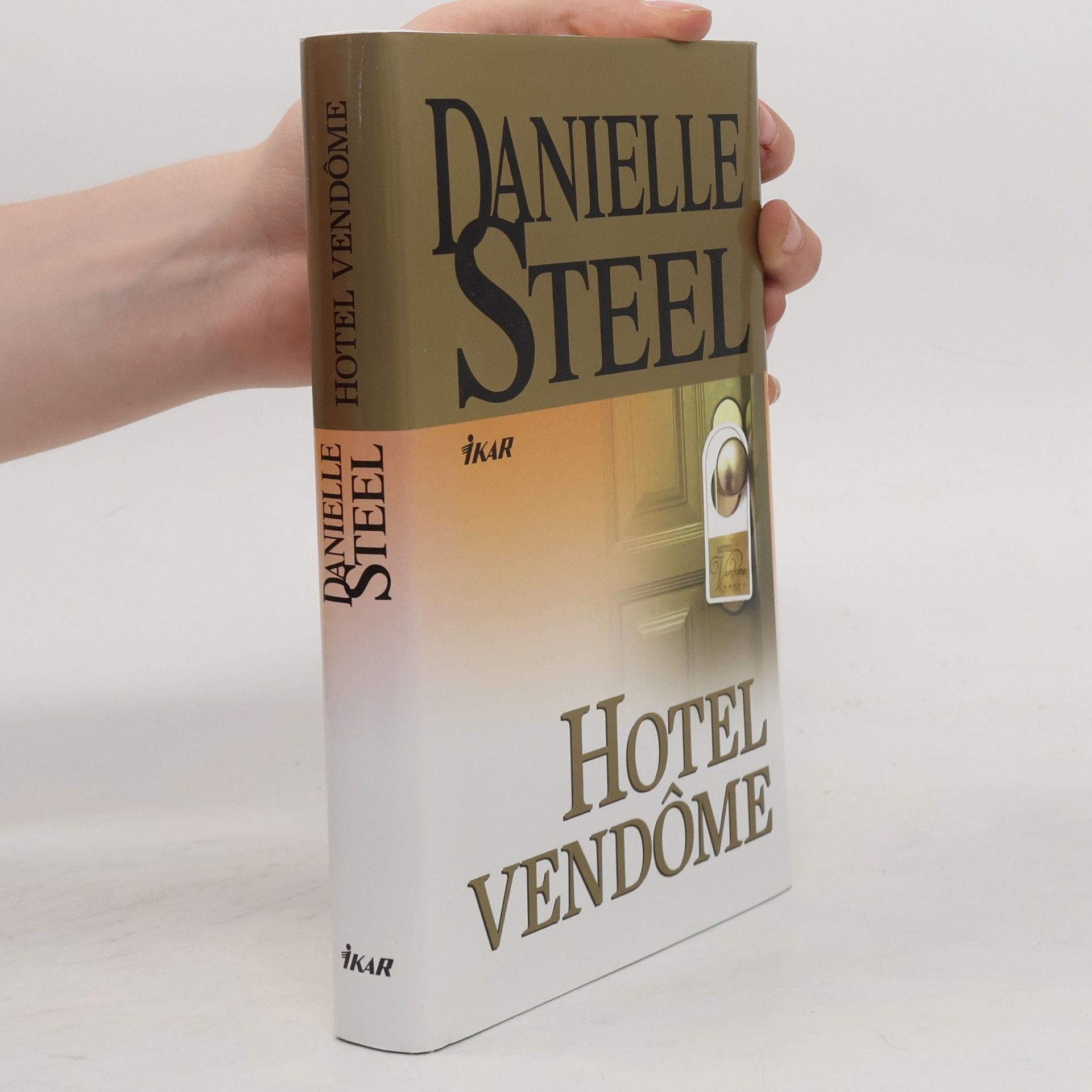 Danielle Steel Hotel Vendôme