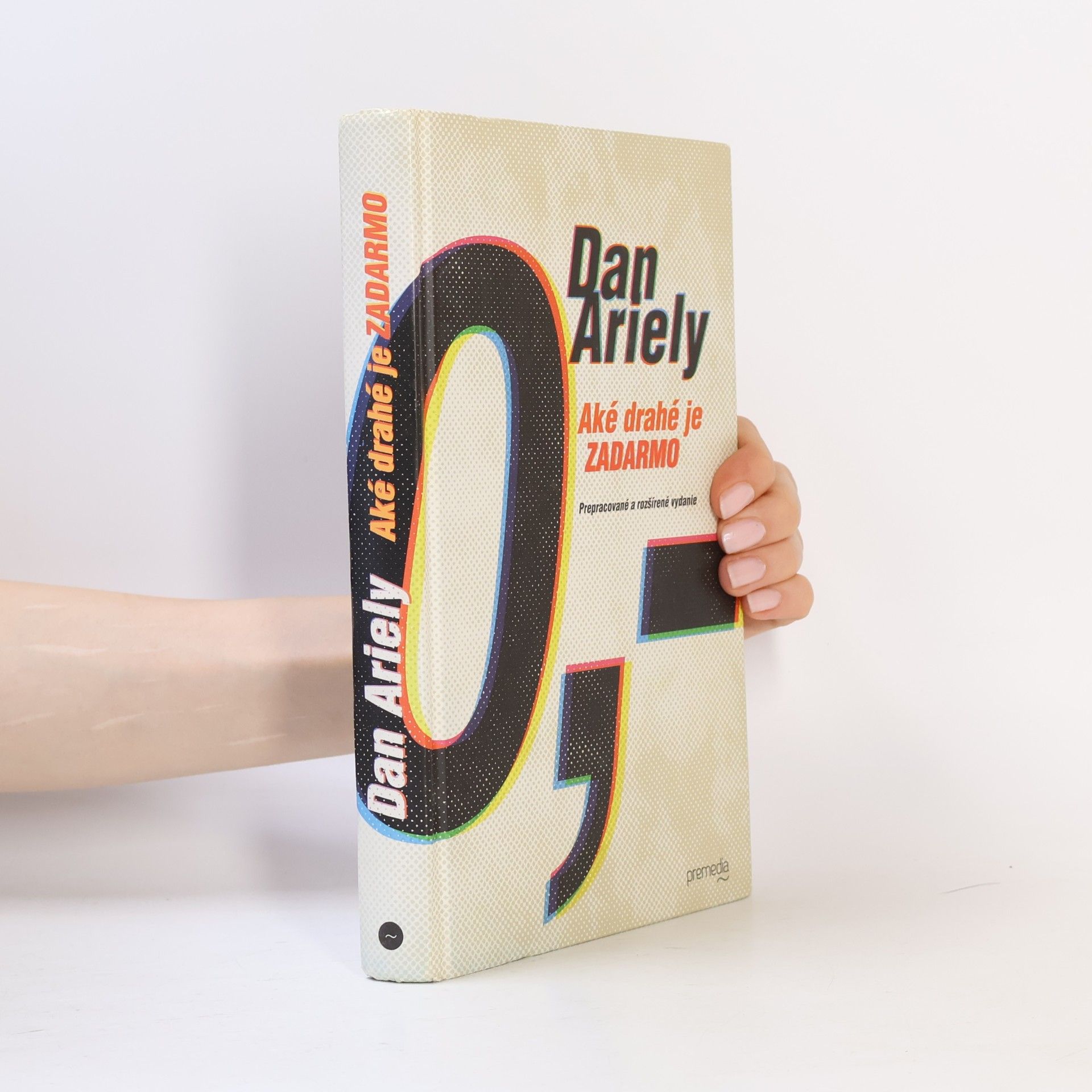Dan Ariely Aké drahé je zadarmo?