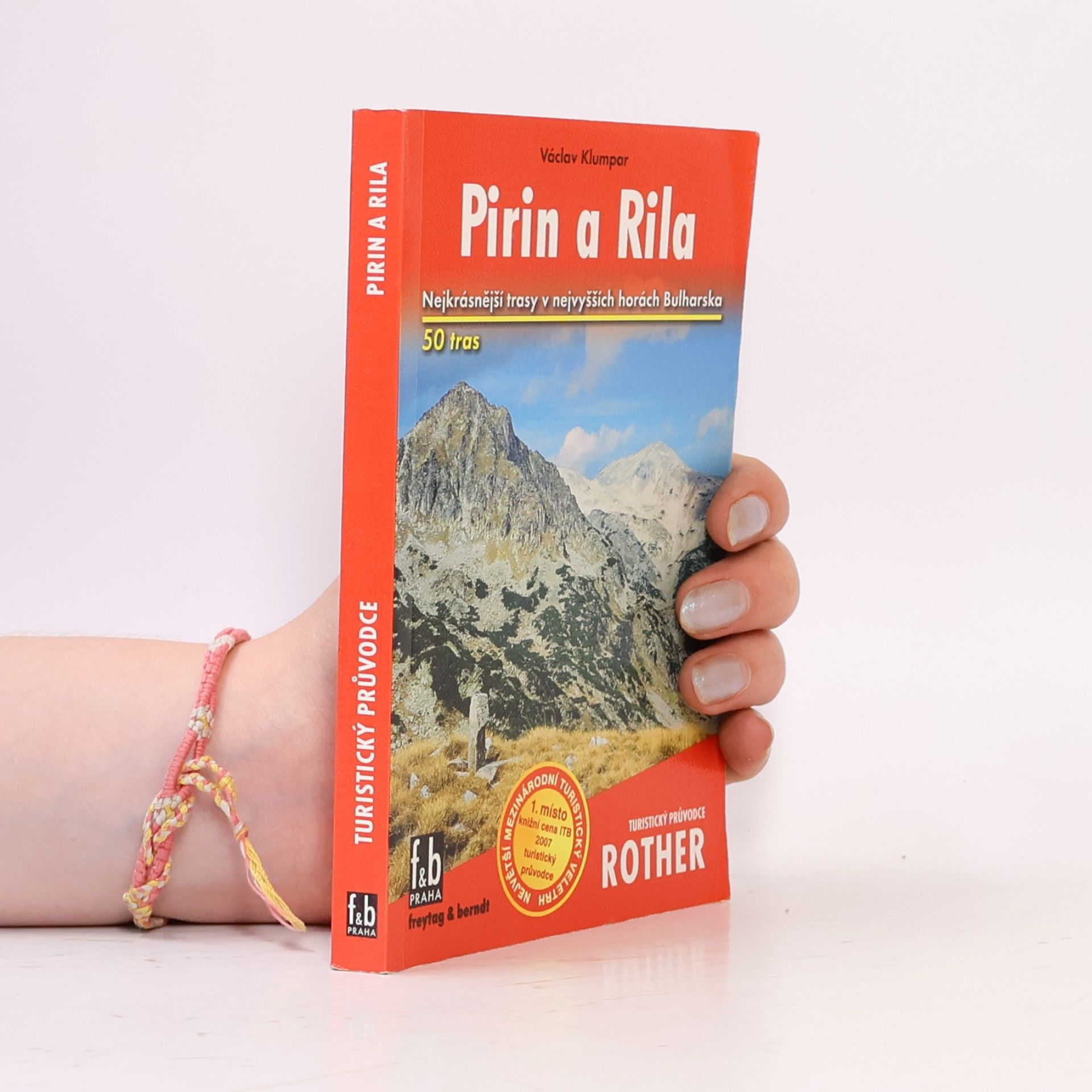 Václav Klumpar Pirin a Rila : 50 vybraných turistických tras v nejvyšších horách Bulharska