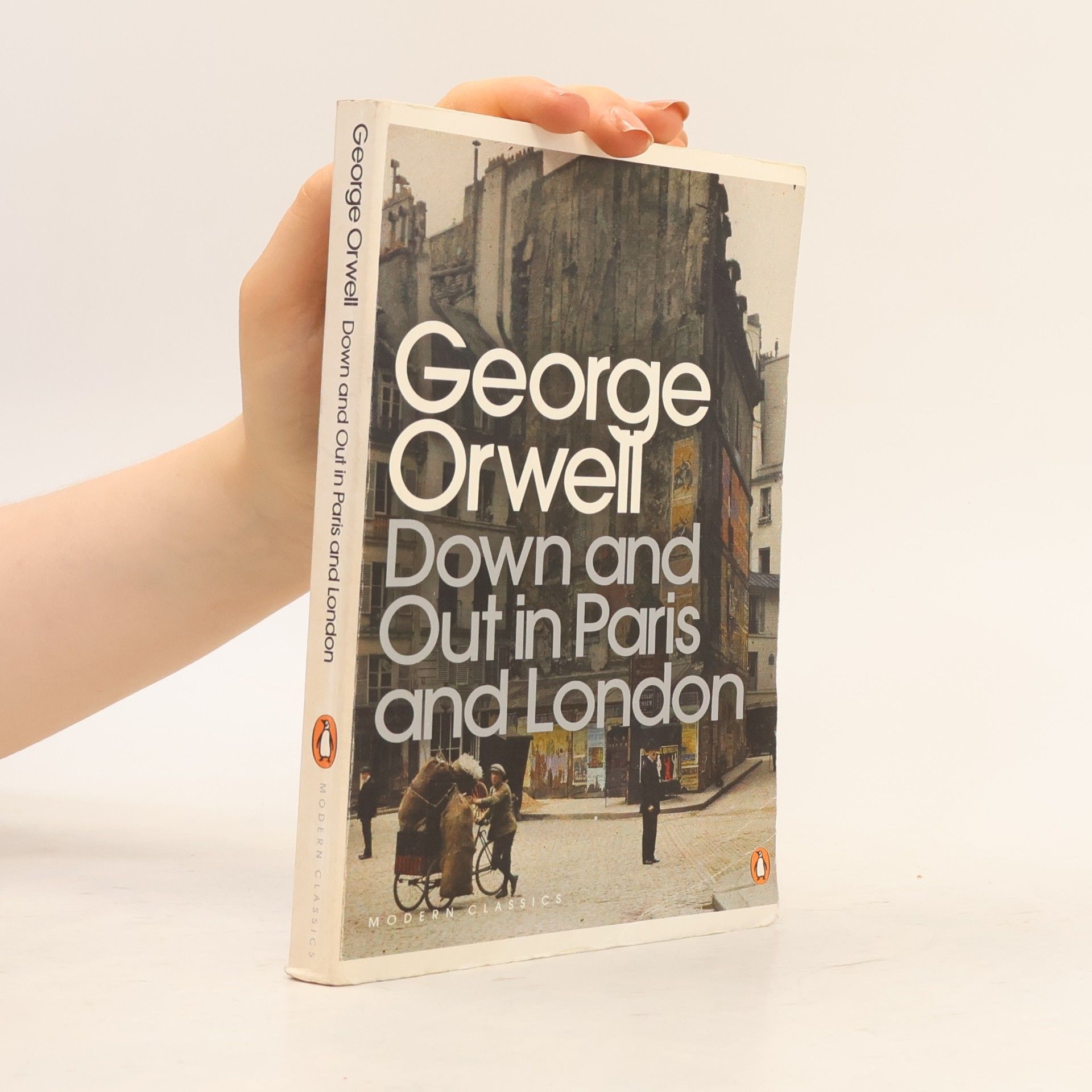 George Orwell Down and out in Paris and London